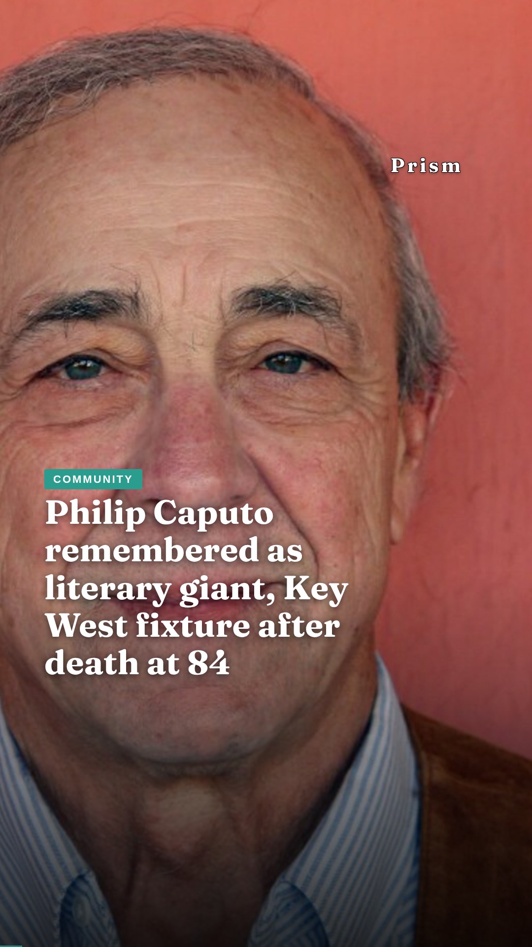 Philip Caputo remembered as literary giant, Key West fixture after death at 84