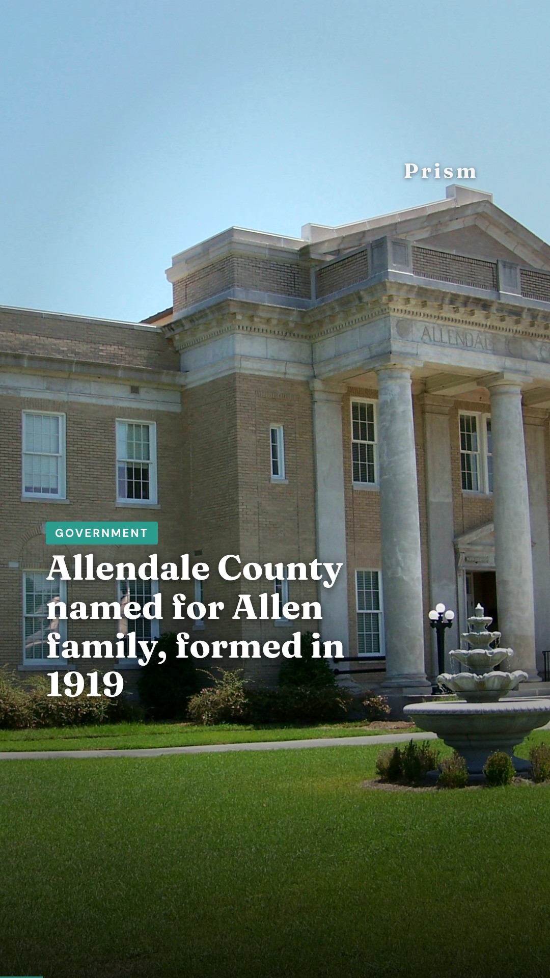 Allendale County named for Allen family, formed in 1919