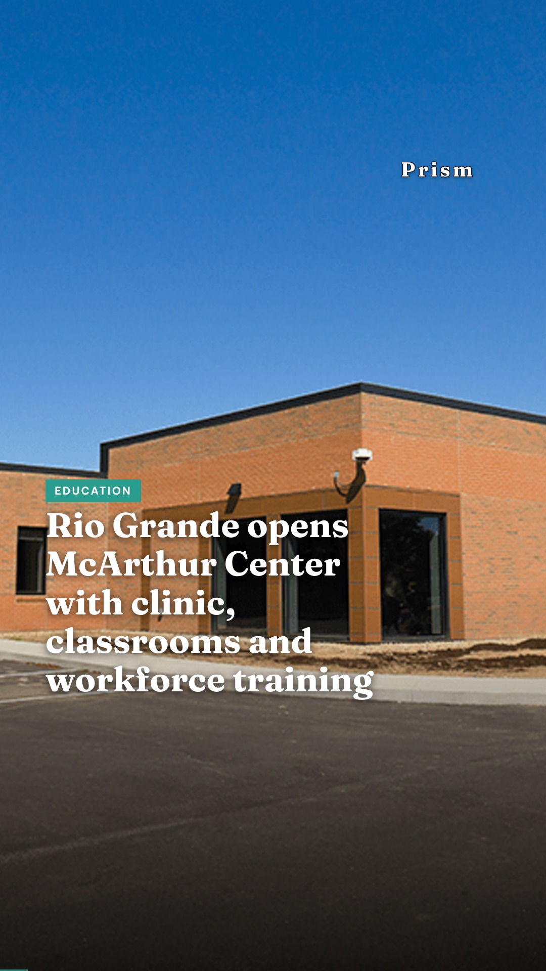 Rio Grande opens McArthur Center with clinic, classrooms and workforce training