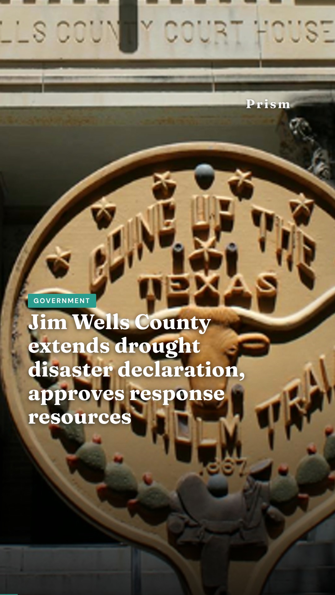 Jim Wells County extends drought disaster declaration, approves response resources