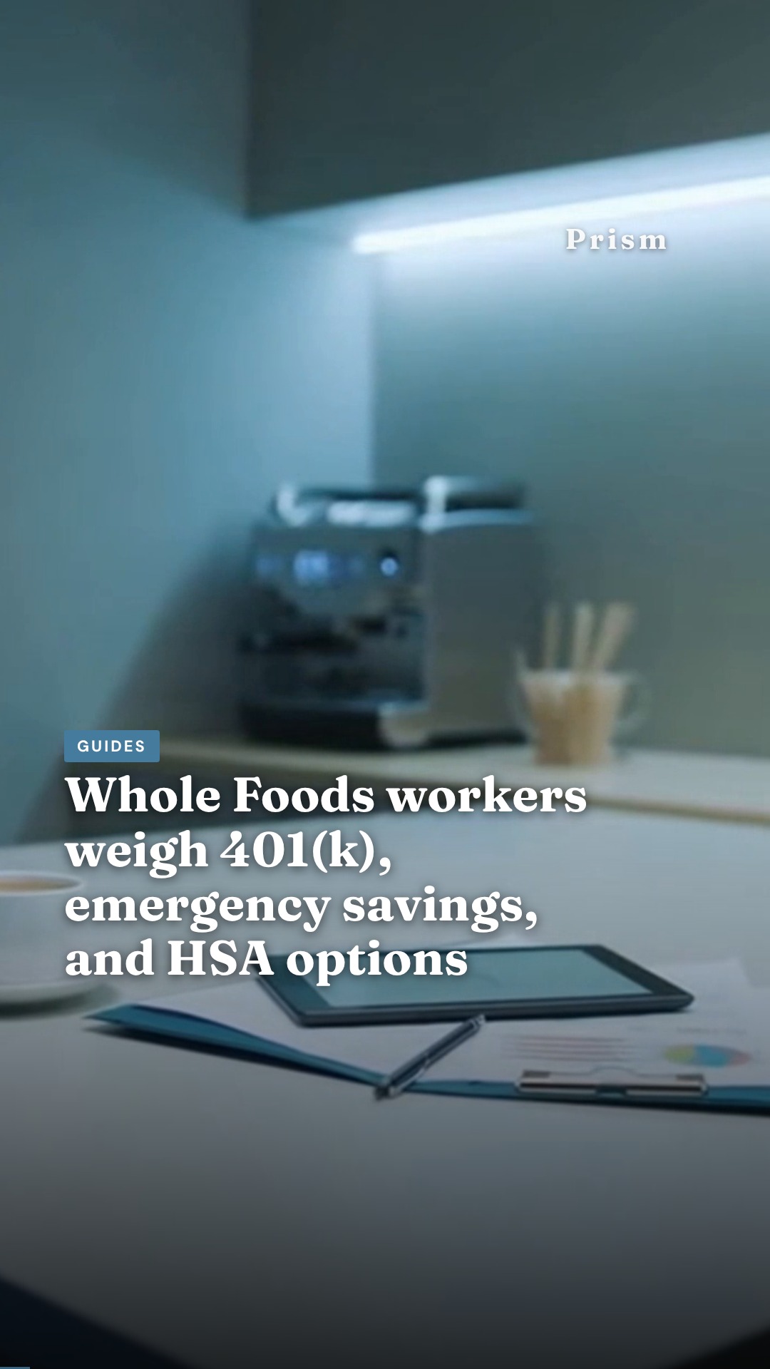 Whole Foods workers weigh 401(k), emergency savings, and HSA options