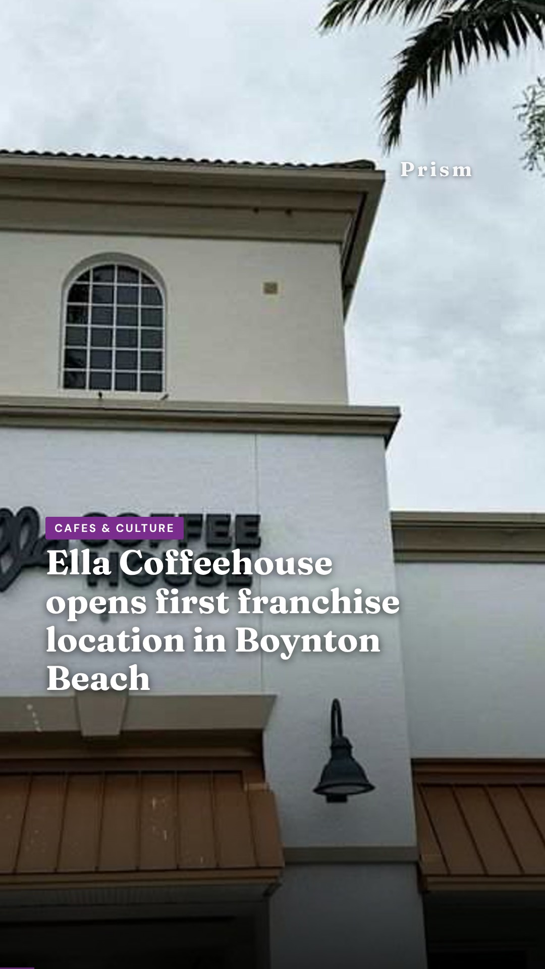 Ella Coffeehouse opens first franchise location in Boynton Beach