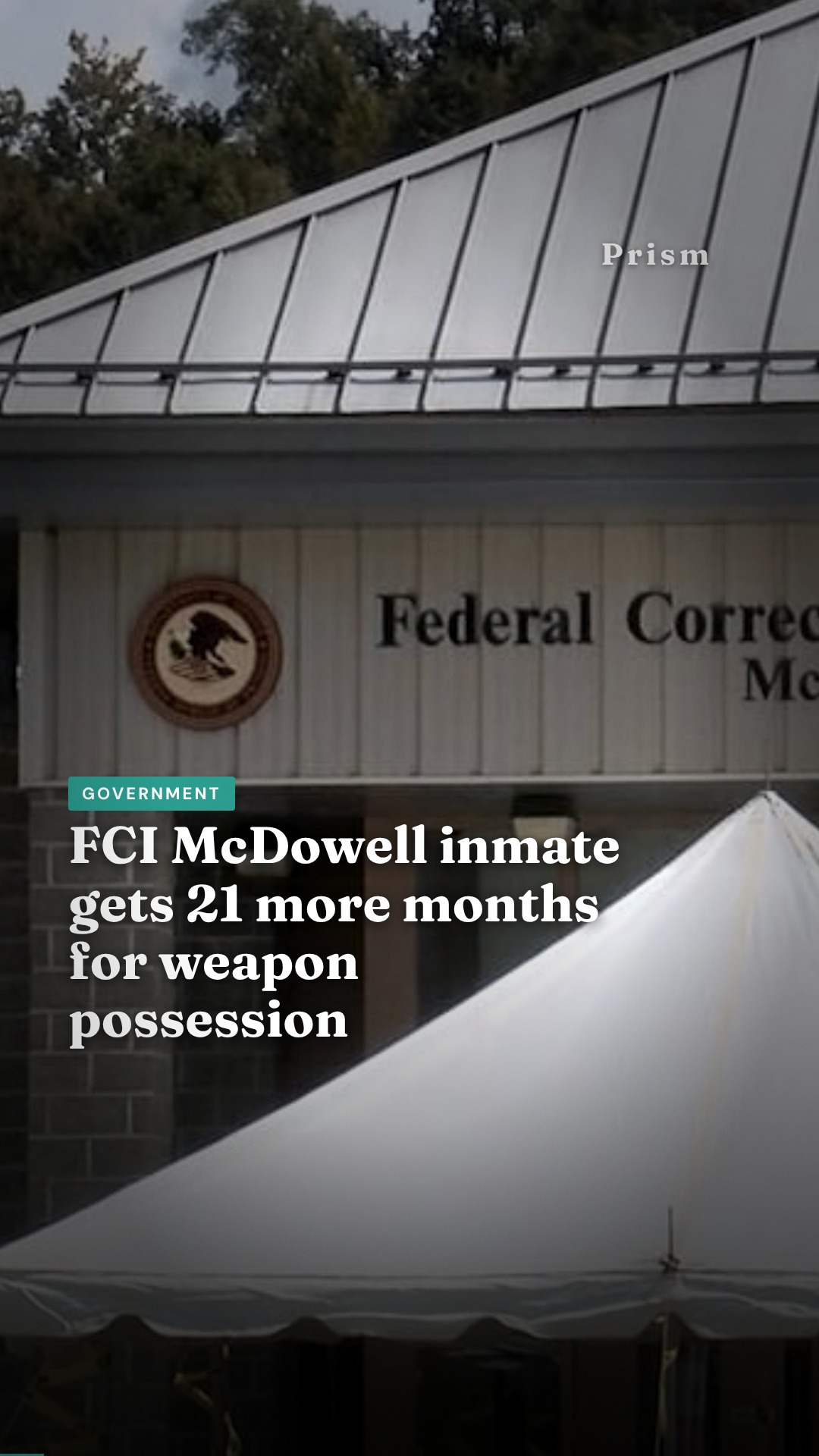 FCI McDowell inmate gets 21 more months for weapon possession