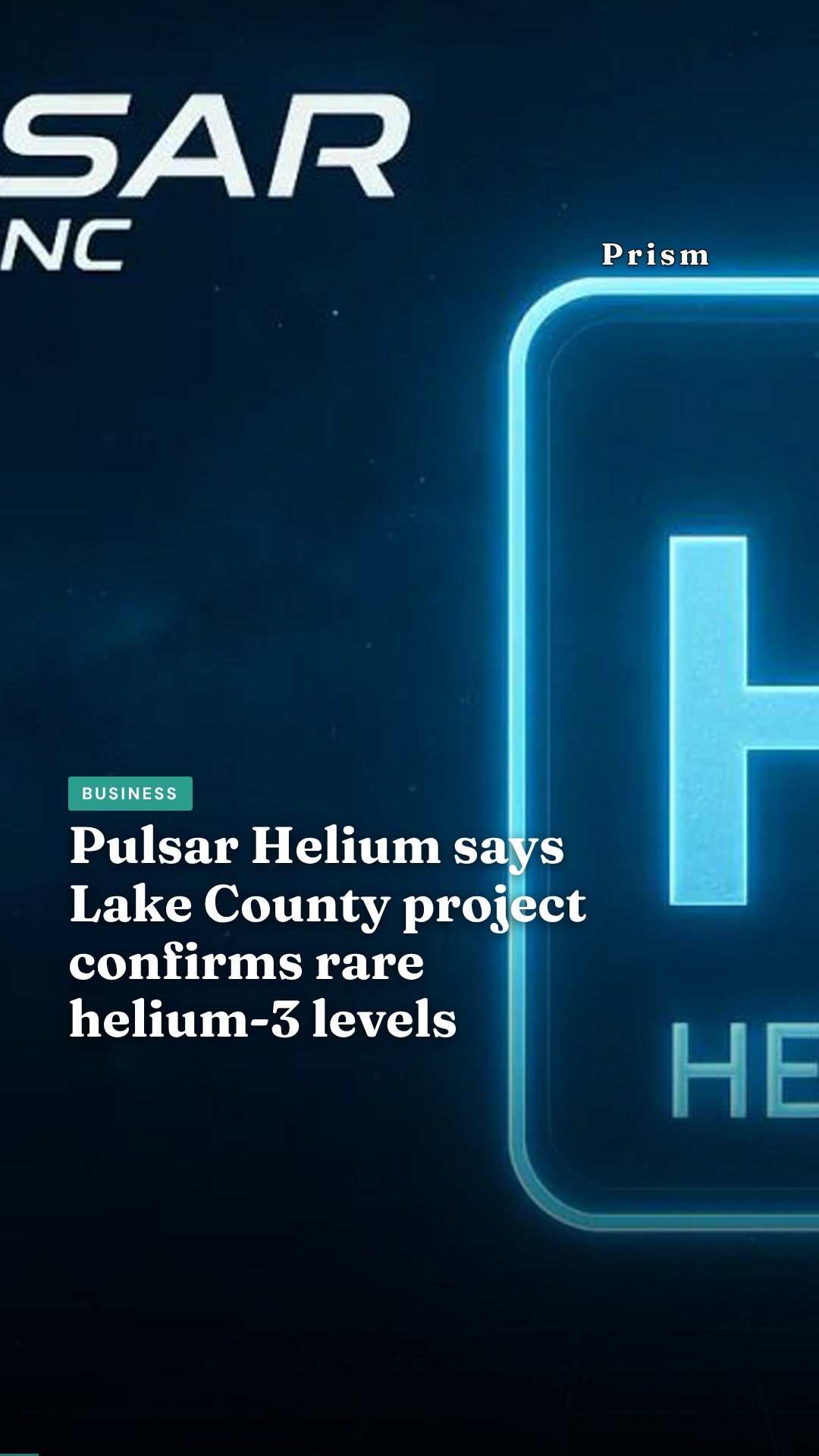 Pulsar Helium says Lake County project confirms rare helium-3 levels
