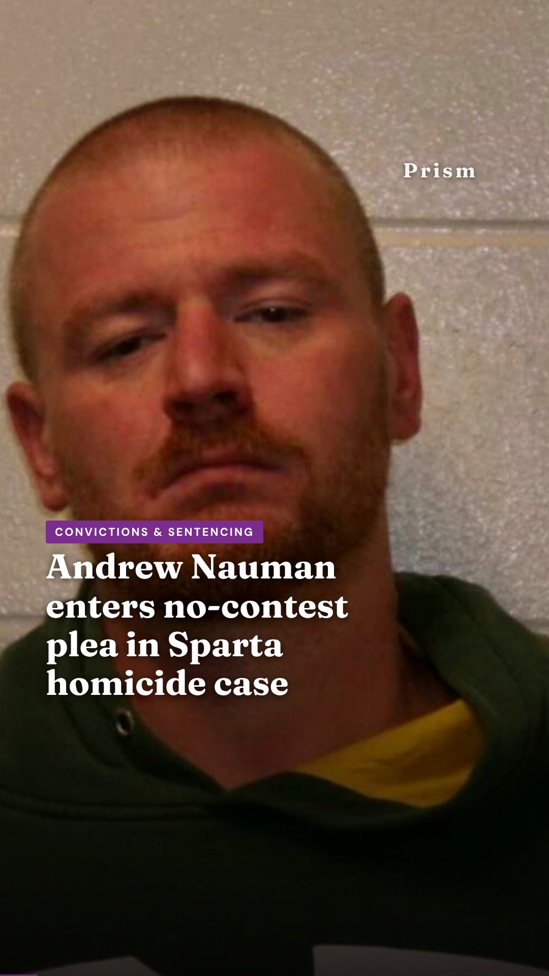 Andrew Nauman enters no-contest plea in Sparta homicide case