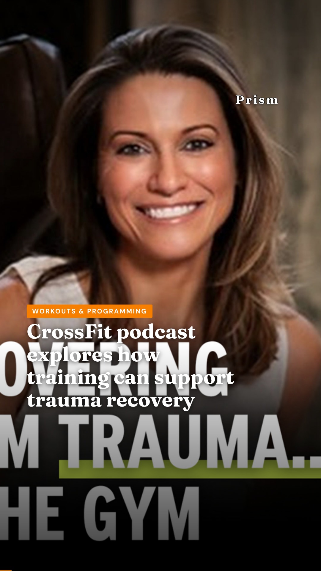 CrossFit podcast explores how training can support trauma recovery
