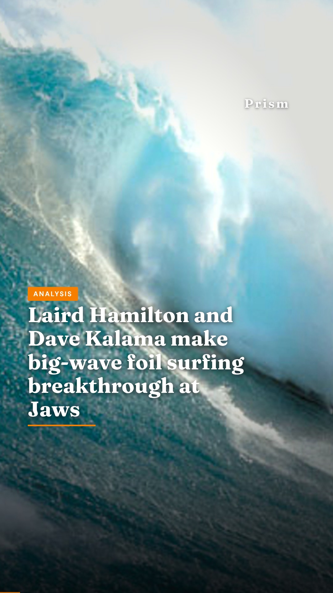 Laird Hamilton and Dave Kalama make big-wave foil surfing breakthrough at Jaws