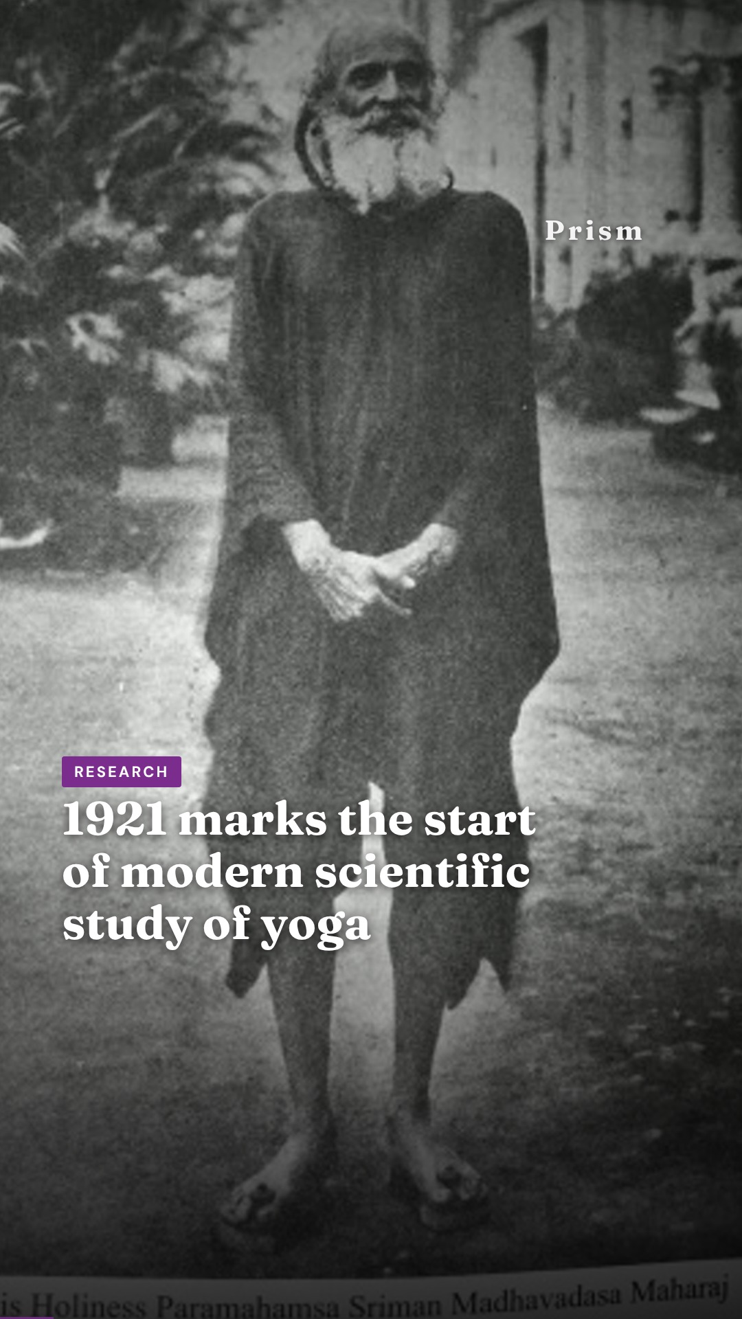 1921 marks the start of modern scientific study of yoga
