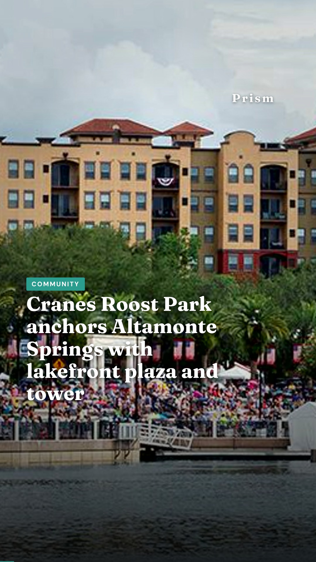 Cranes Roost Park anchors Altamonte Springs with lakefront plaza and tower