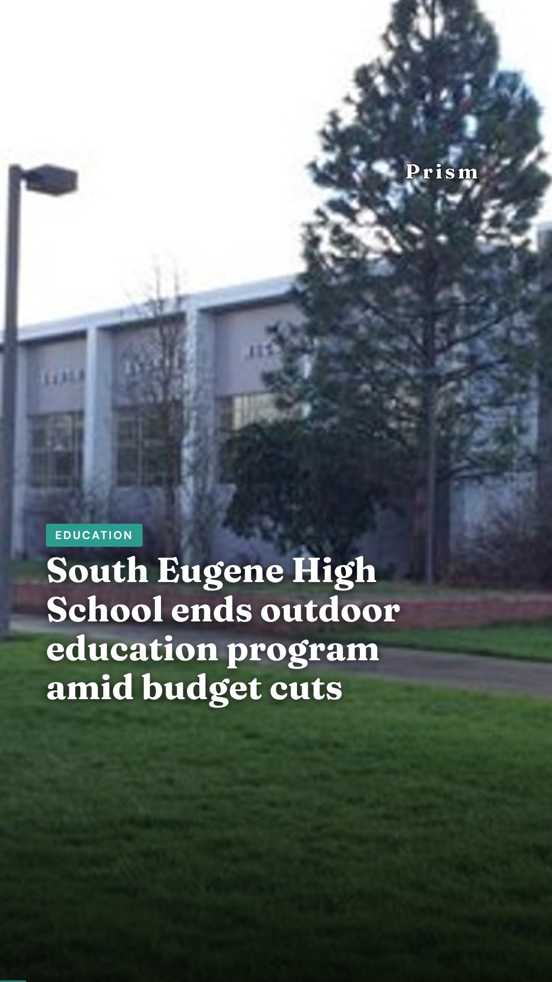 South Eugene High School ends outdoor education program amid budget cuts