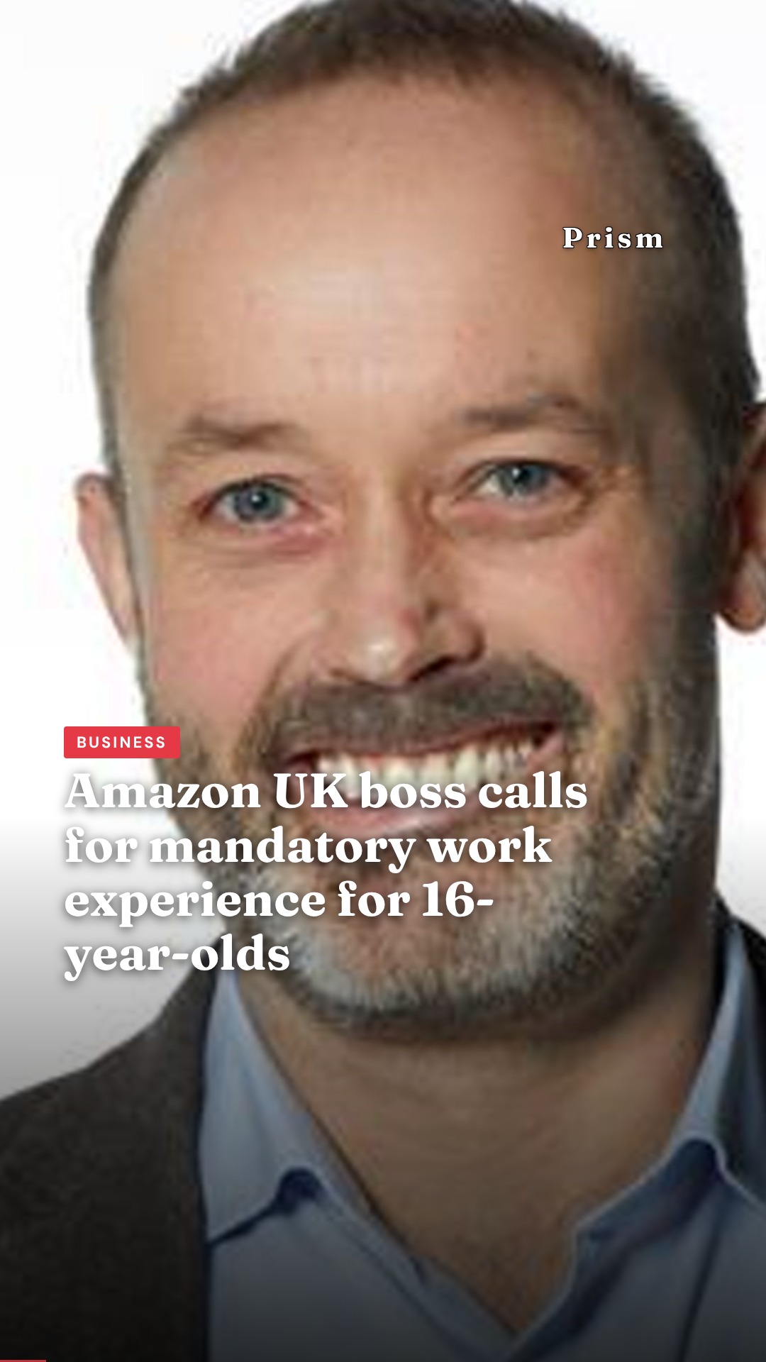 Amazon UK boss calls for mandatory work experience for 16-year-olds