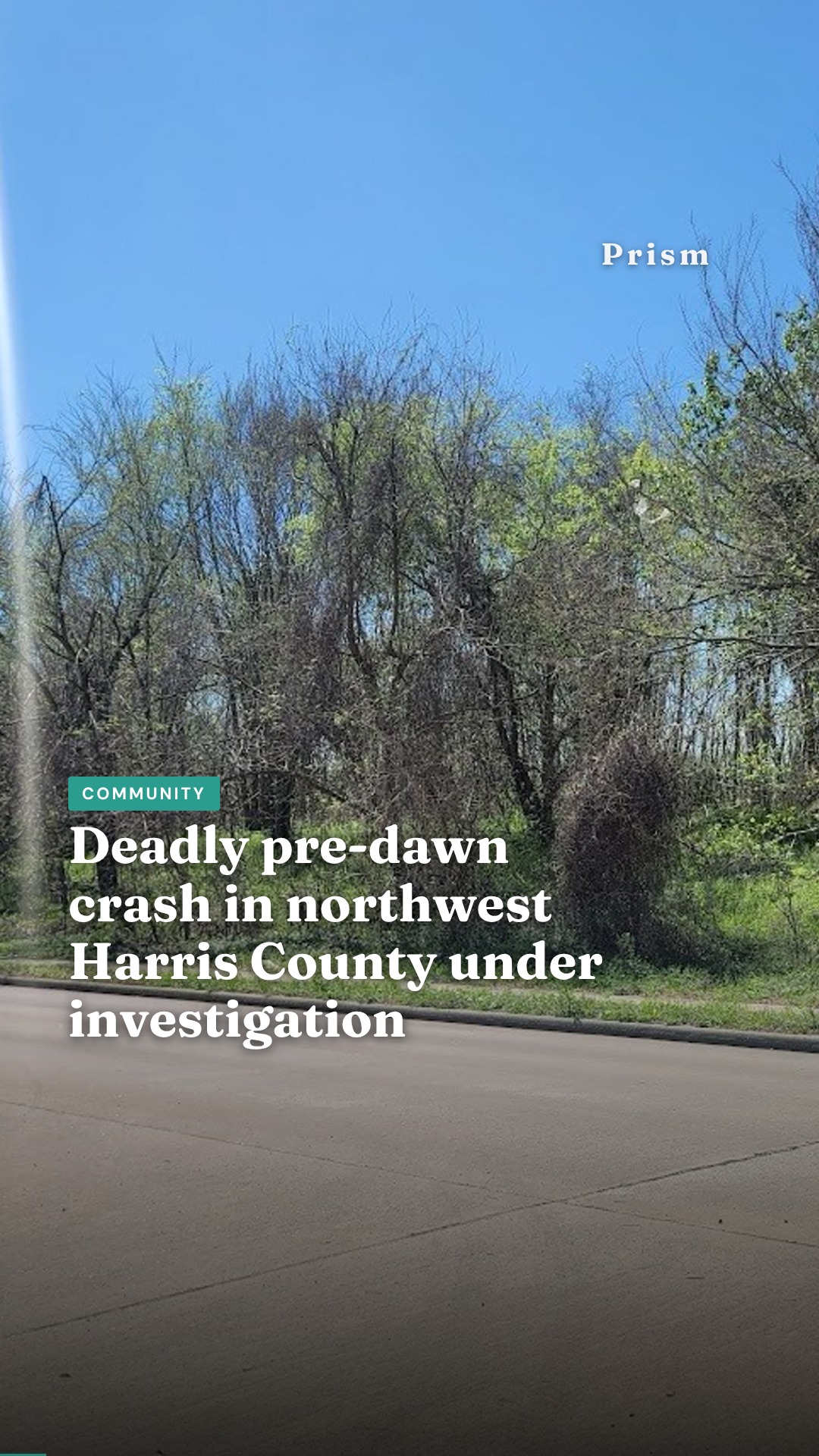 Deadly pre-dawn crash in northwest Harris County under investigation