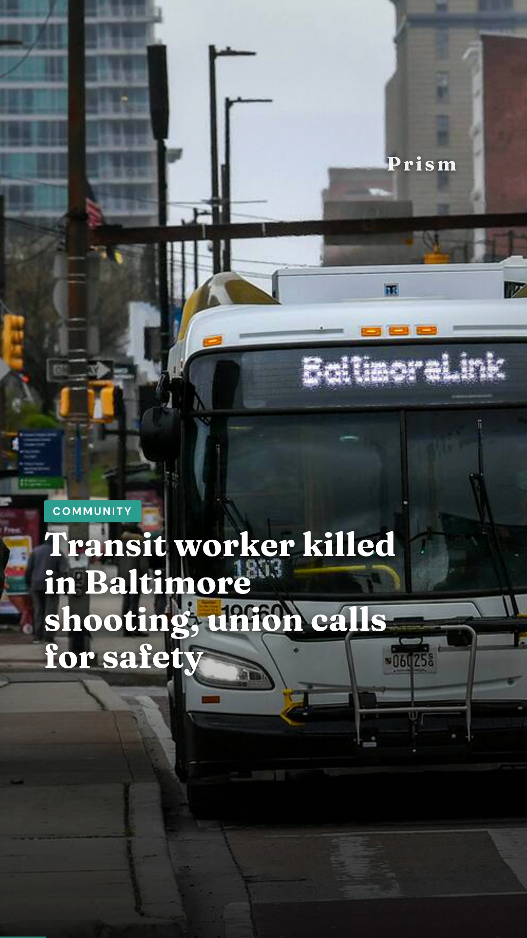 Transit worker killed in Baltimore shooting, union calls for safety