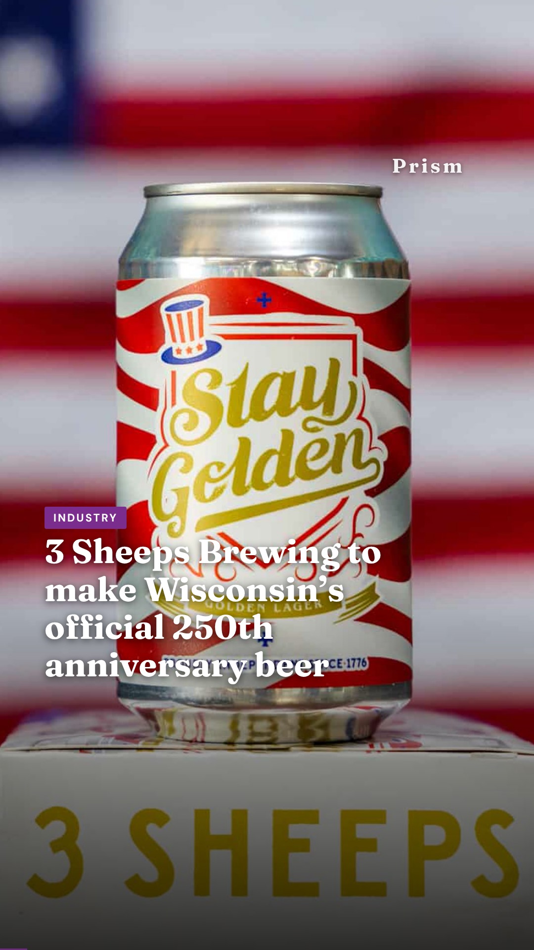 3 Sheeps Brewing to make Wisconsin’s official 250th anniversary beer