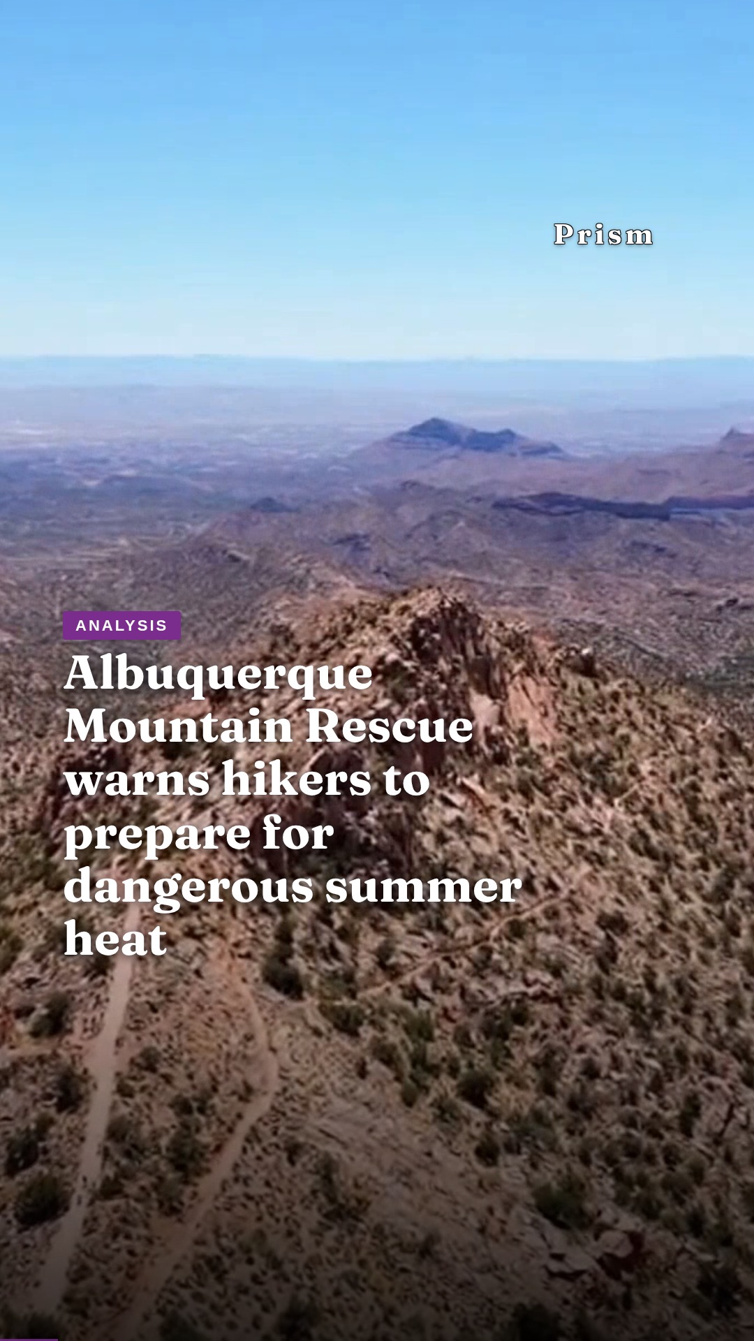 Albuquerque Mountain Rescue warns hikers to prepare for dangerous summer heat