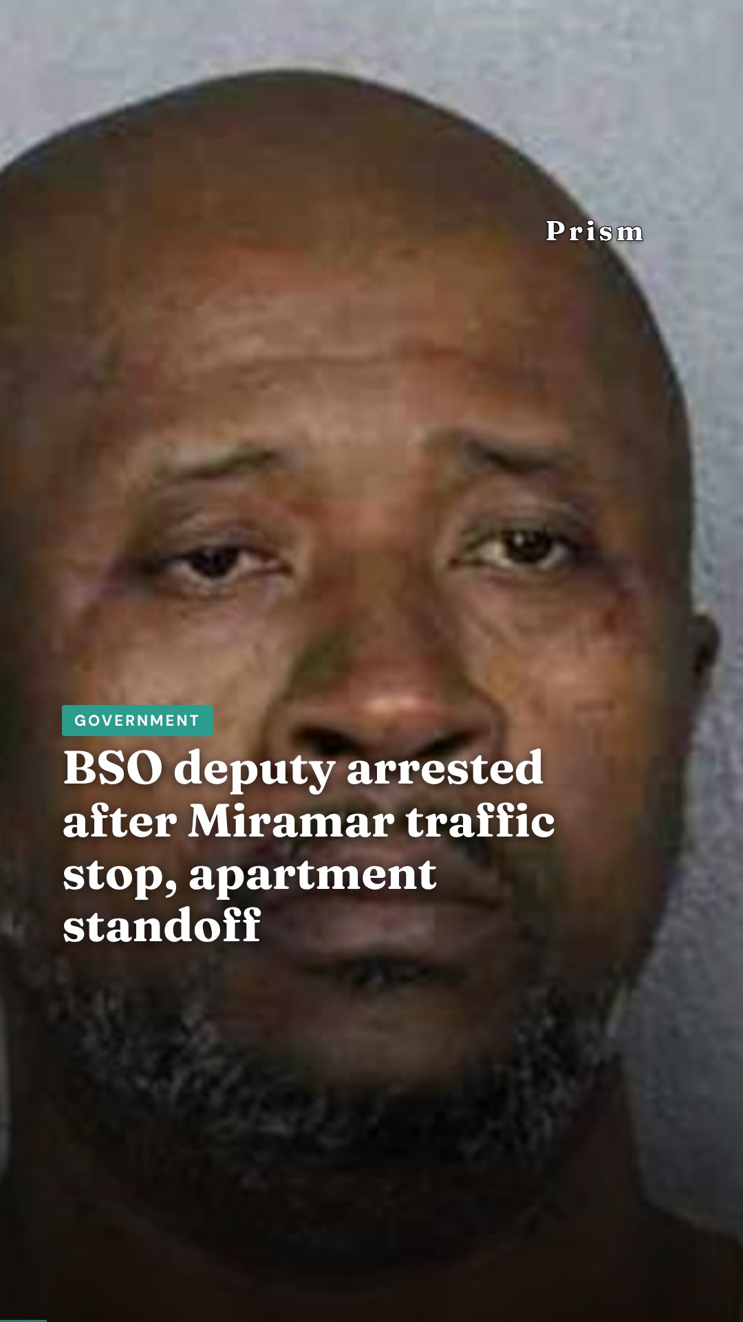 BSO deputy arrested after Miramar traffic stop, apartment standoff