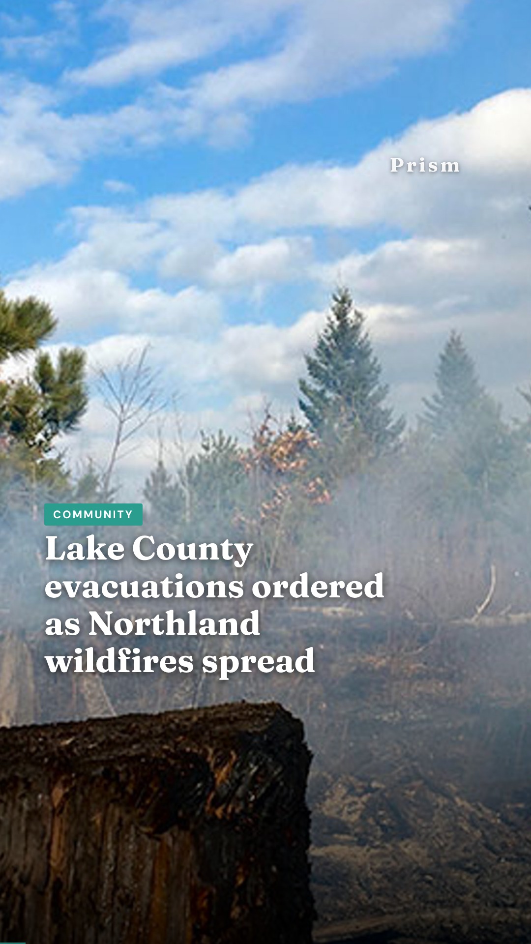 Lake County evacuations ordered as Northland wildfires spread
