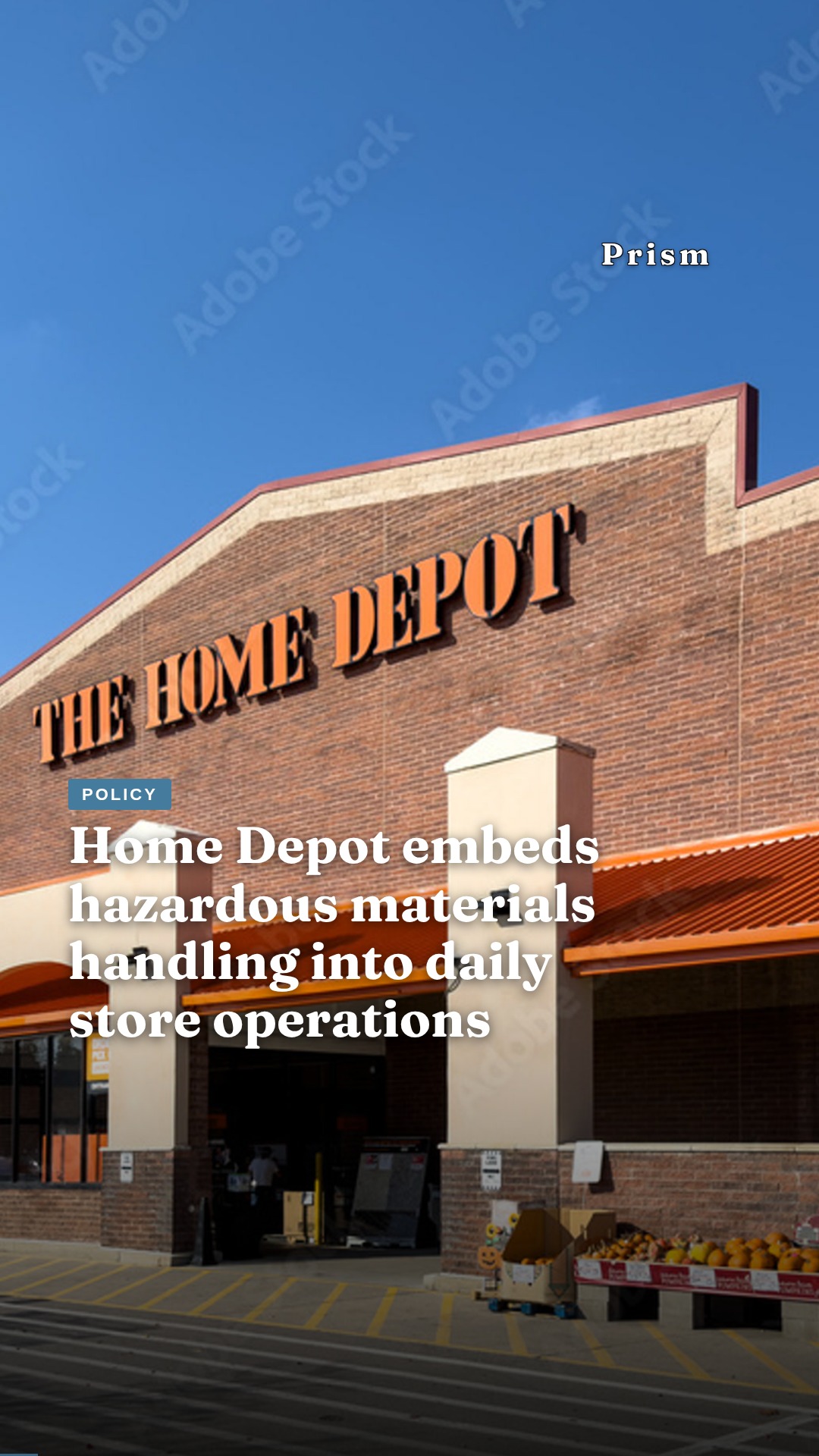 Home Depot embeds hazardous materials handling into daily store operations
