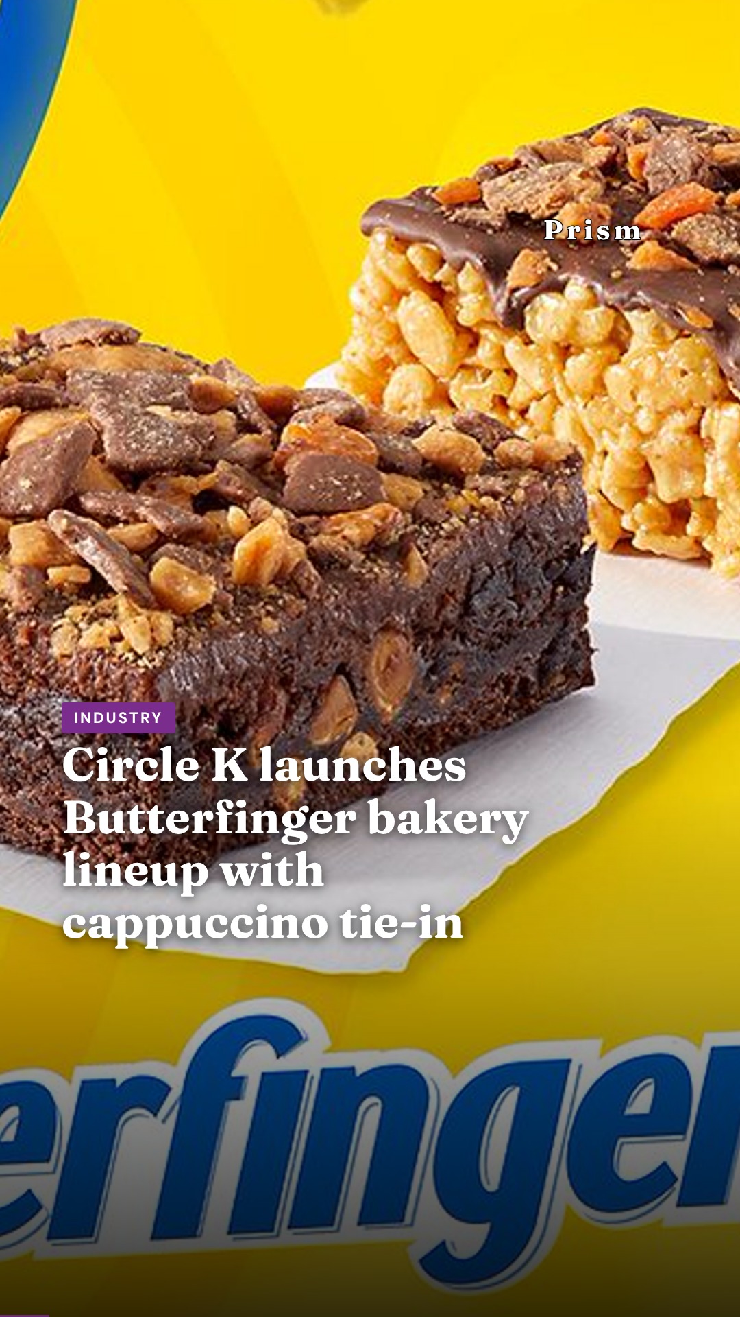 Circle K launches Butterfinger bakery lineup with cappuccino tie-in