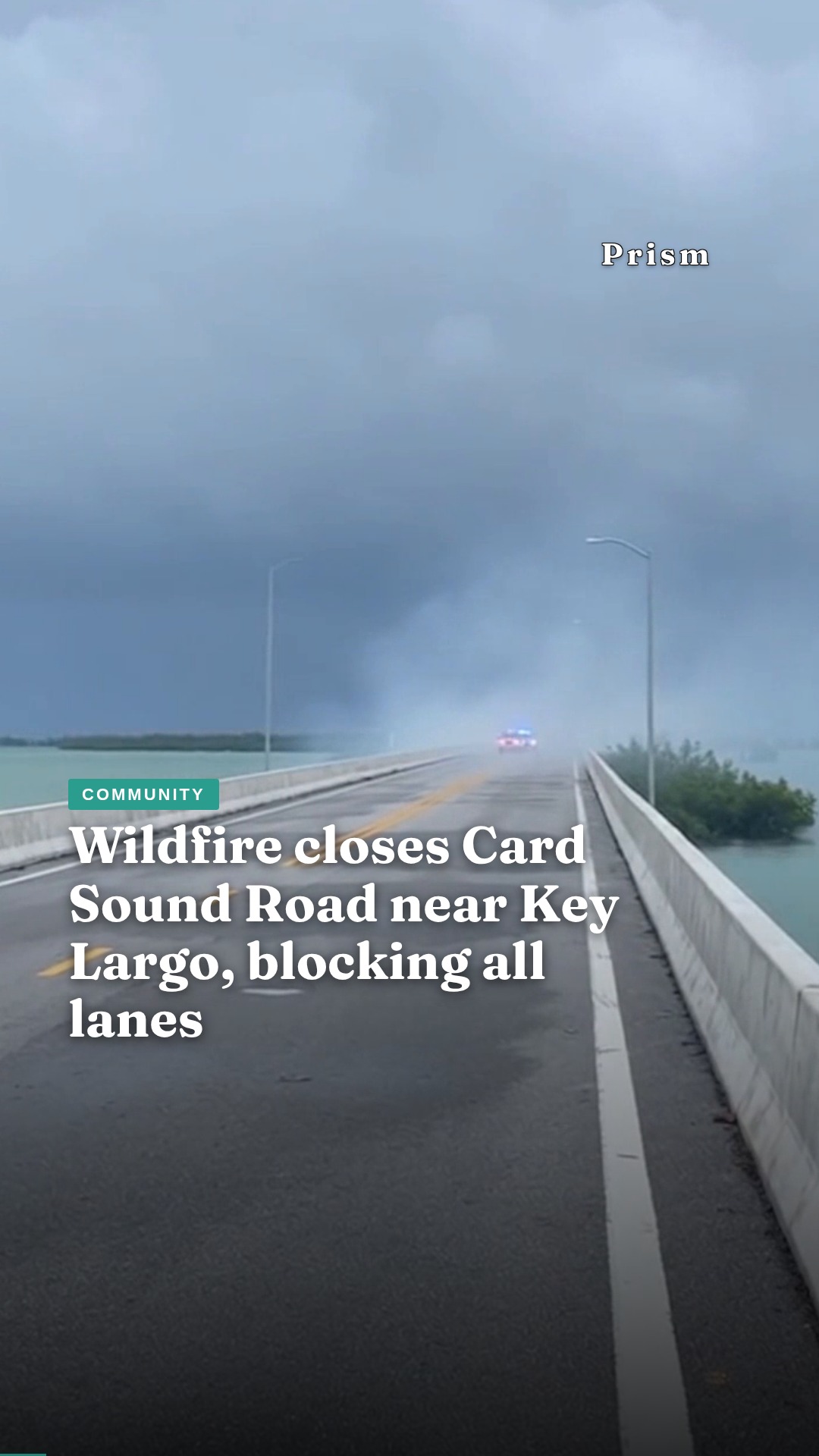 Wildfire closes Card Sound Road near Key Largo, blocking all lanes
