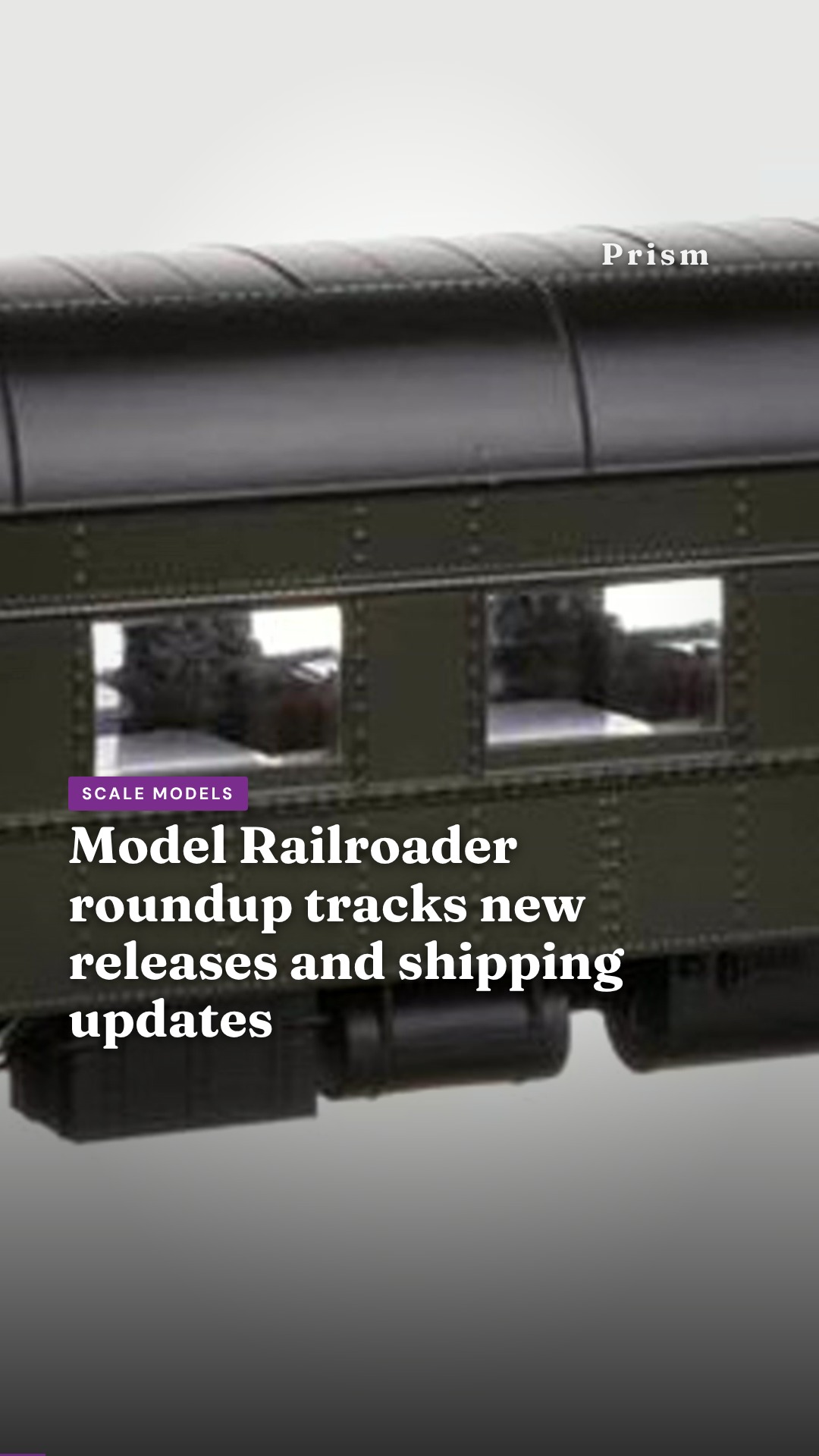 Model Railroader roundup tracks new releases and shipping updates