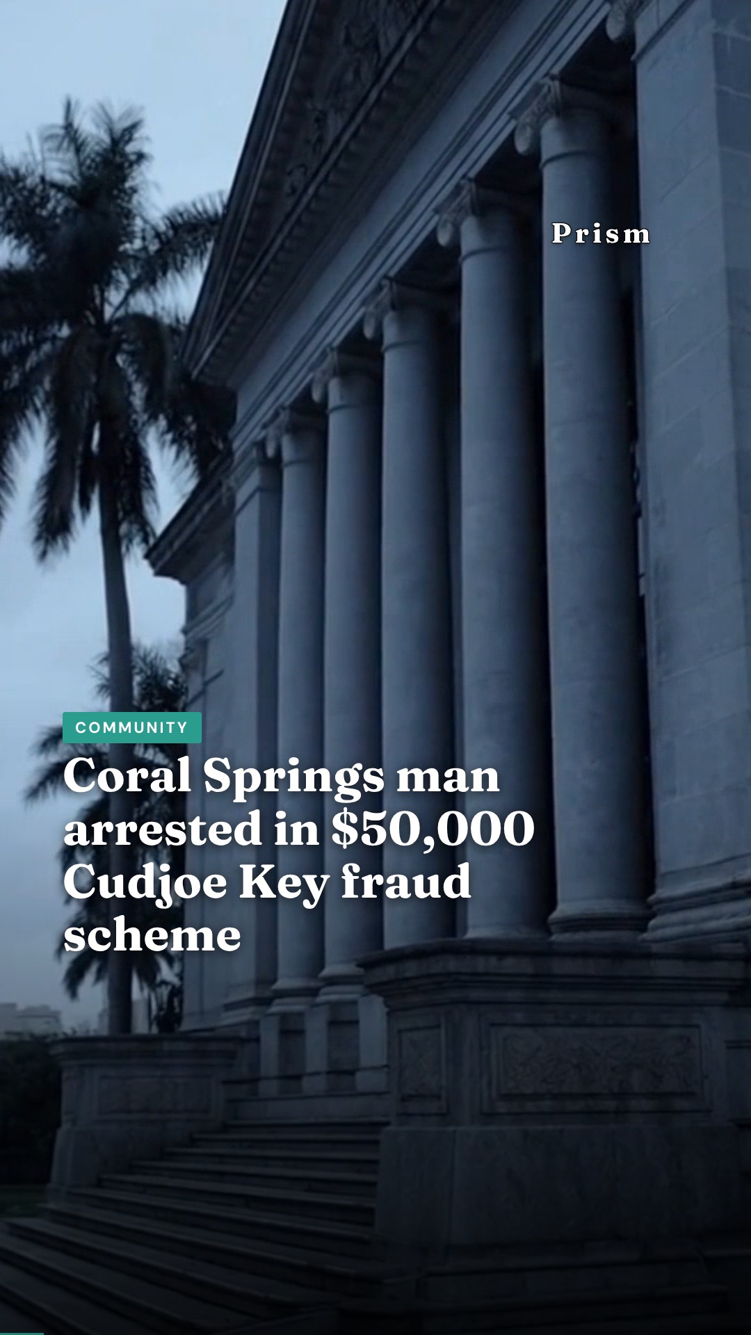Coral Springs man arrested in $50,000 Cudjoe Key fraud scheme