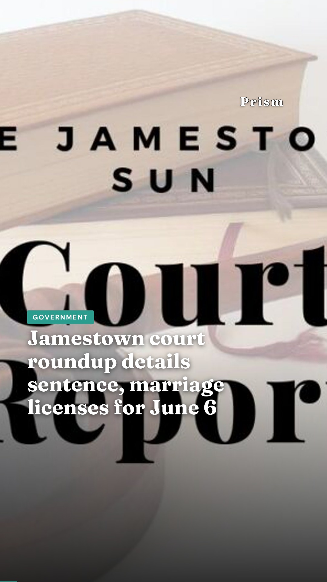 Jamestown court roundup details sentence, marriage licenses for June 6
