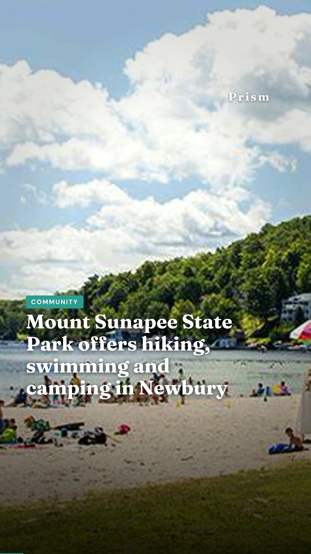 Mount Sunapee State Park offers hiking, swimming and camping in Newbury