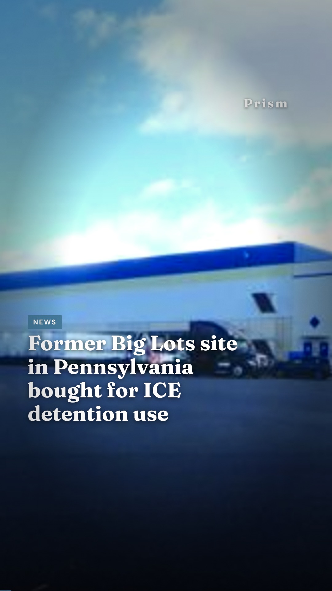 Former Big Lots site in Pennsylvania bought for ICE detention use
