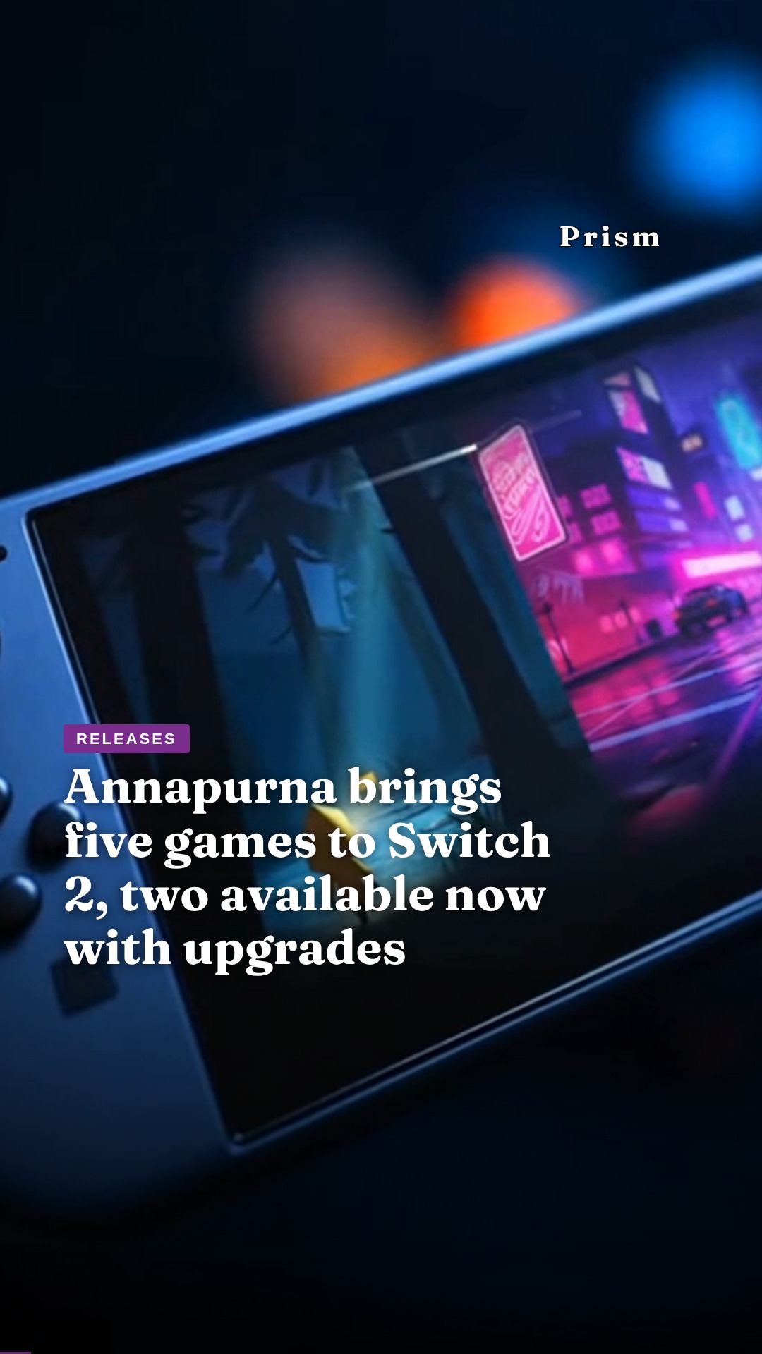 Annapurna brings five games to Switch 2, two available now with upgrades