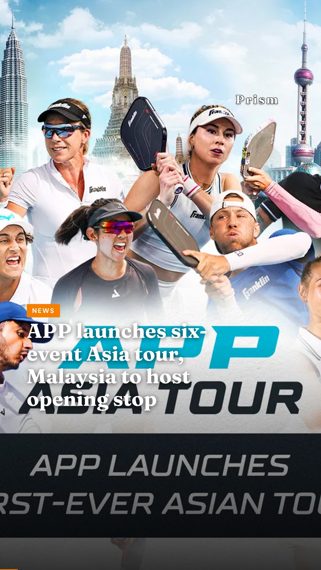 APP launches six-event Asia tour, Malaysia to host opening stop