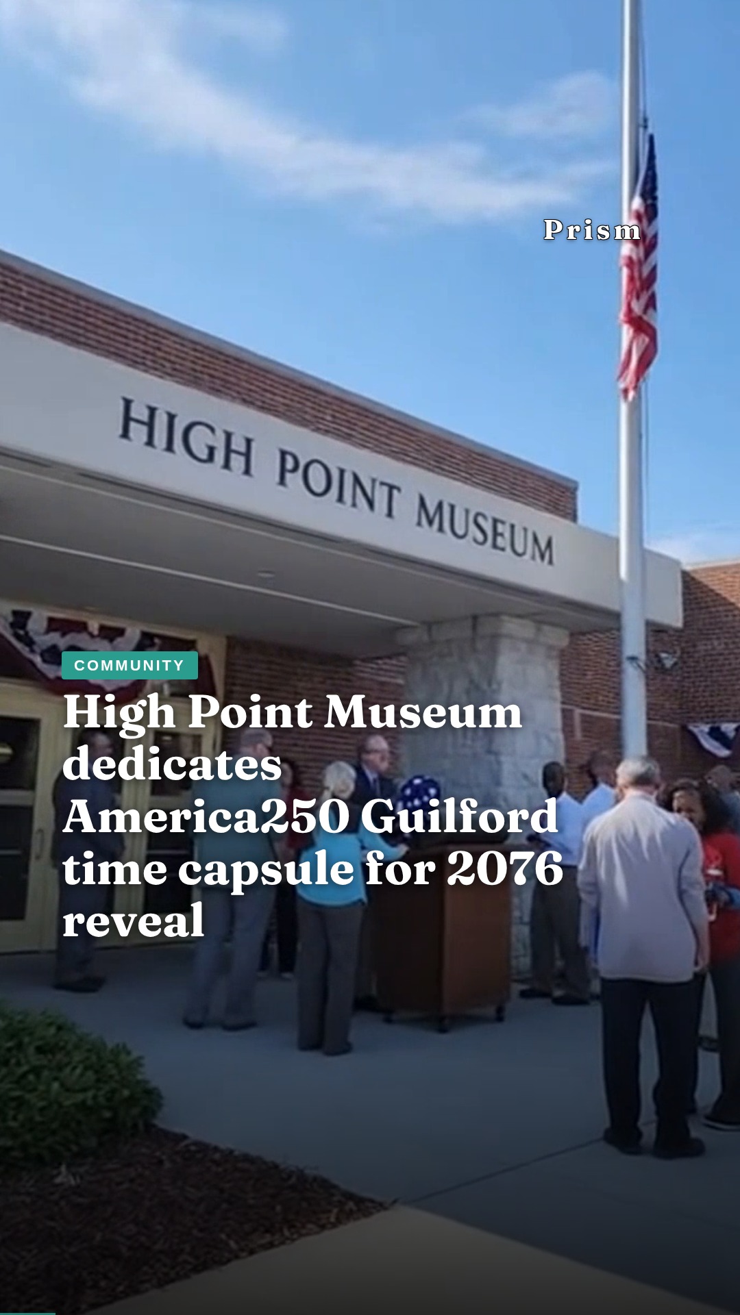 High Point Museum dedicates America250 Guilford time capsule for 2076 reveal