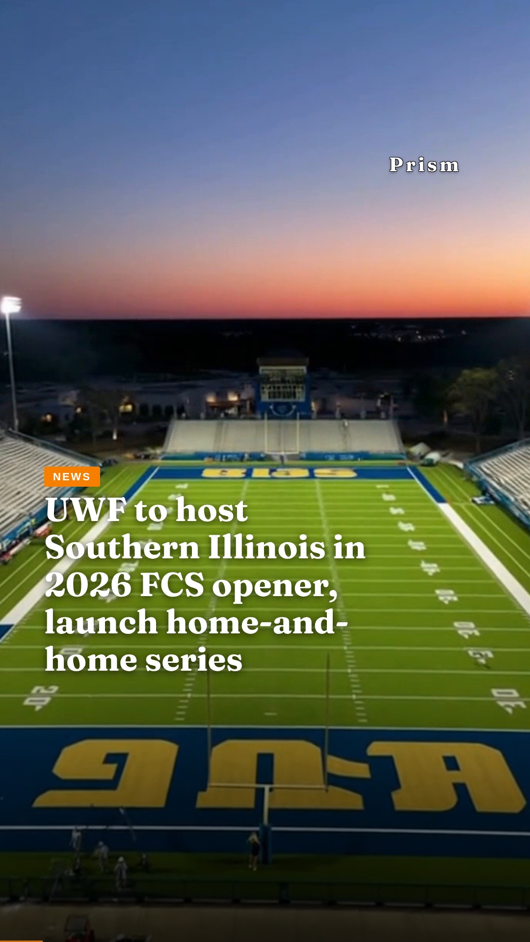 UWF to host Southern Illinois in 2026 FCS opener, launch home-and-home series