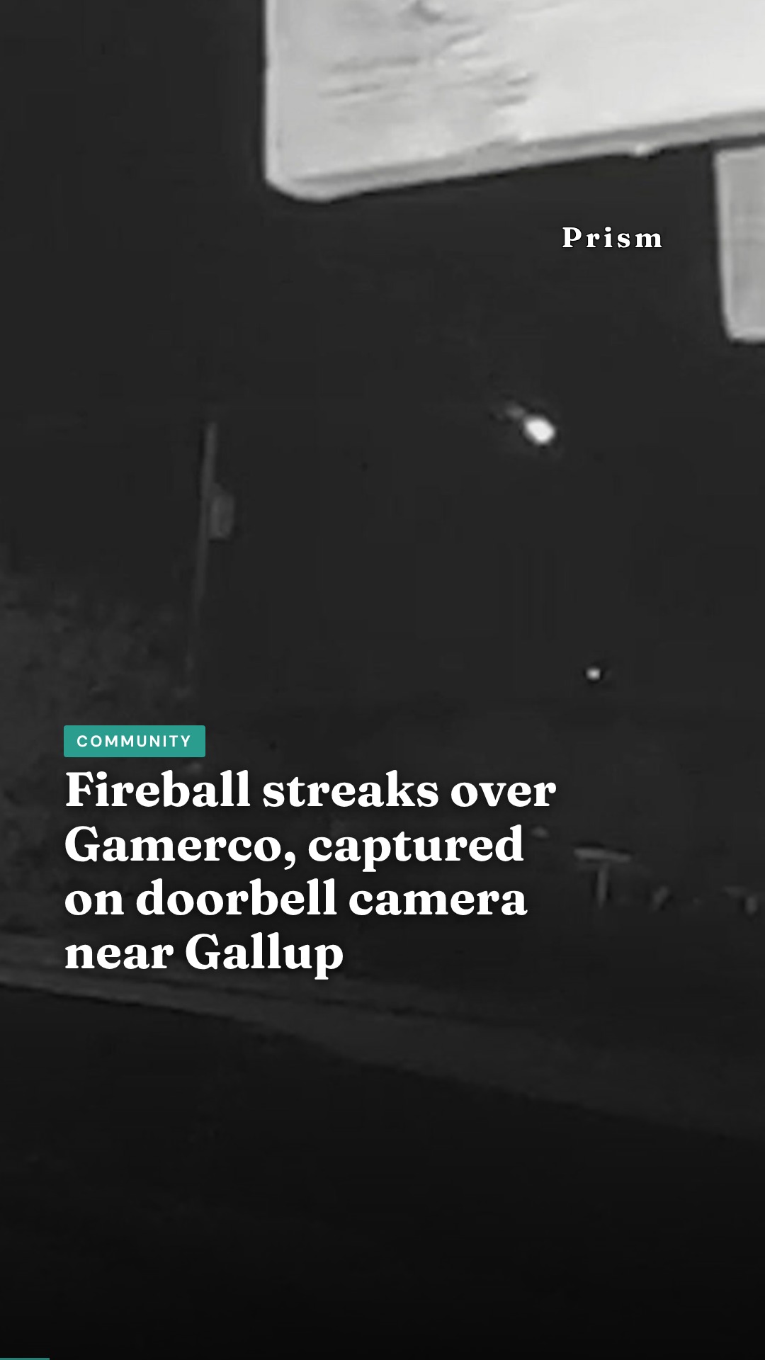 Fireball streaks over Gamerco, captured on doorbell camera near Gallup