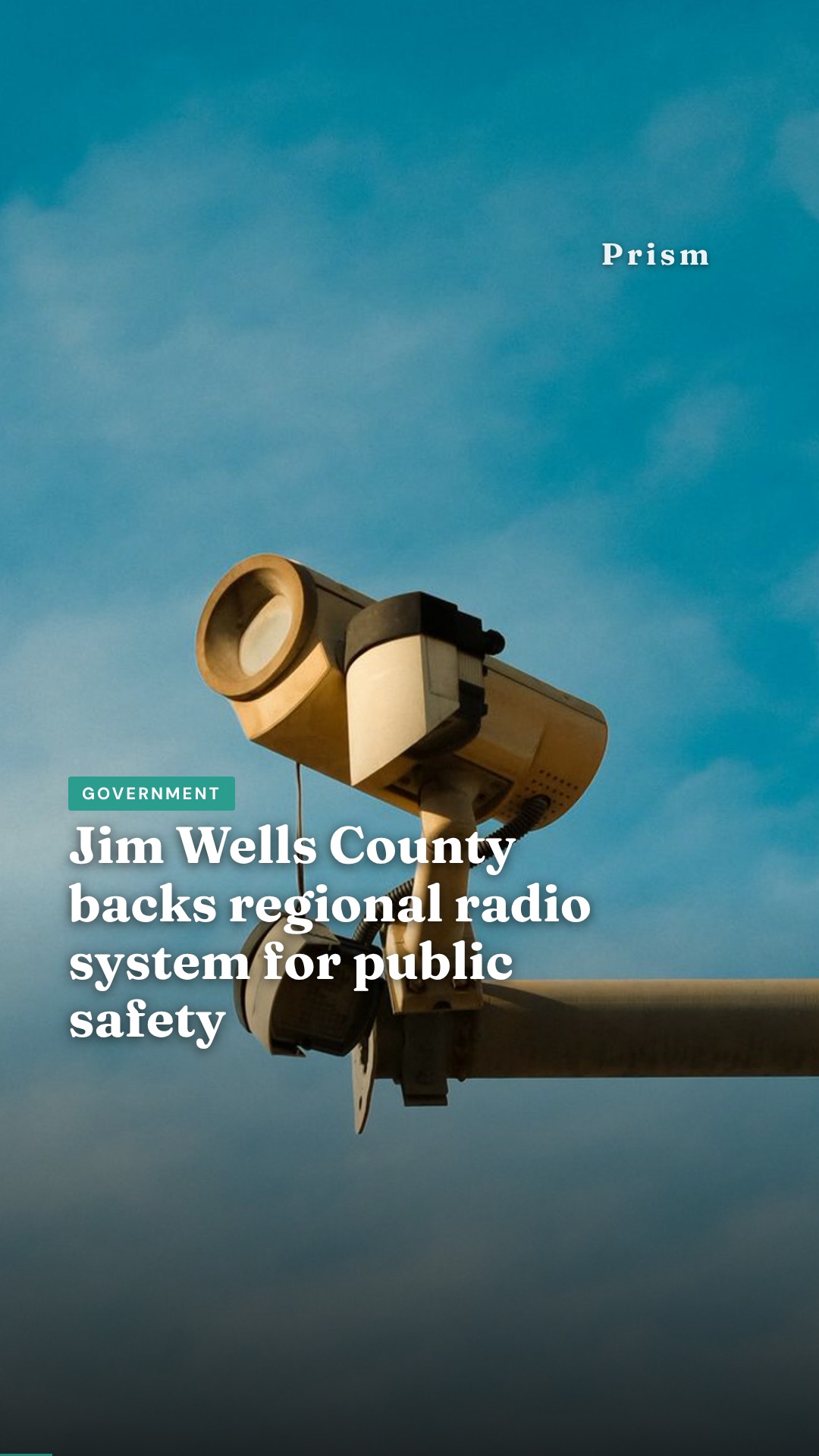 Jim Wells County backs regional radio system for public safety
