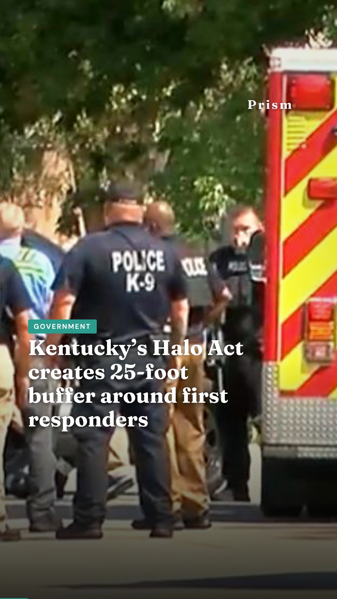 Kentucky’s Halo Act creates 25-foot buffer around first responders