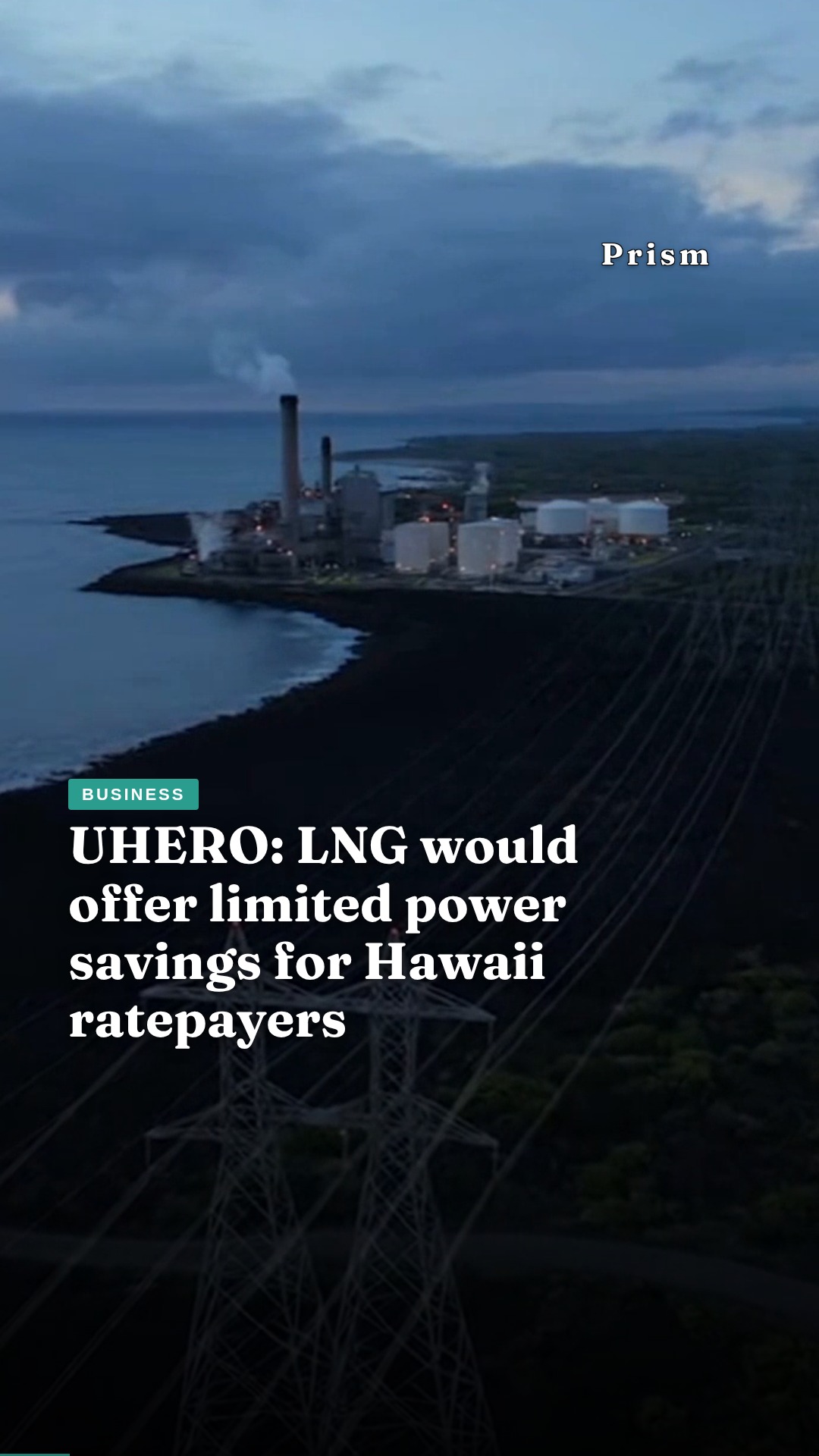 UHERO: LNG would offer limited power savings for Hawaii ratepayers