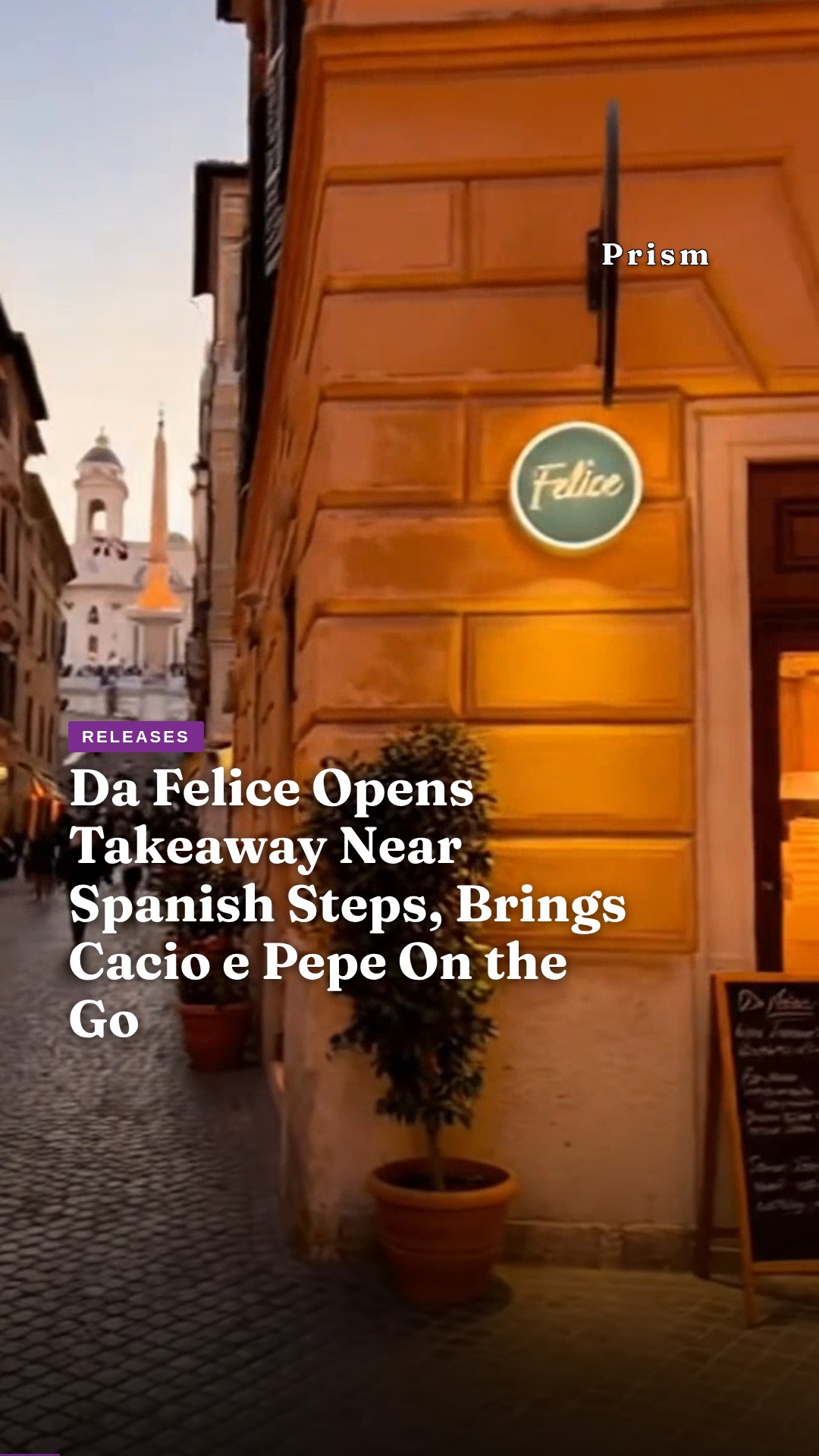 Da Felice Opens Takeaway Near Spanish Steps, Brings Cacio e Pepe On the Go