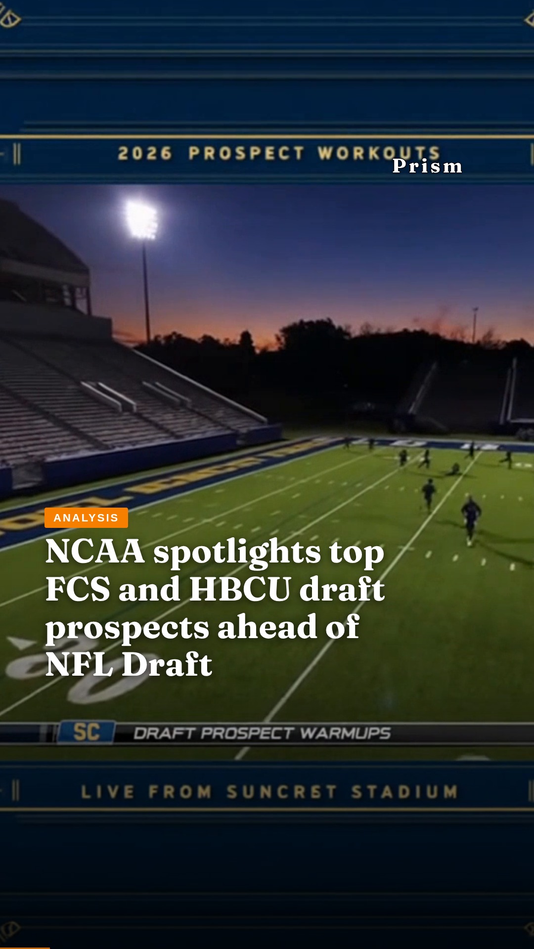 NCAA spotlights top FCS and HBCU draft prospects ahead of NFL Draft