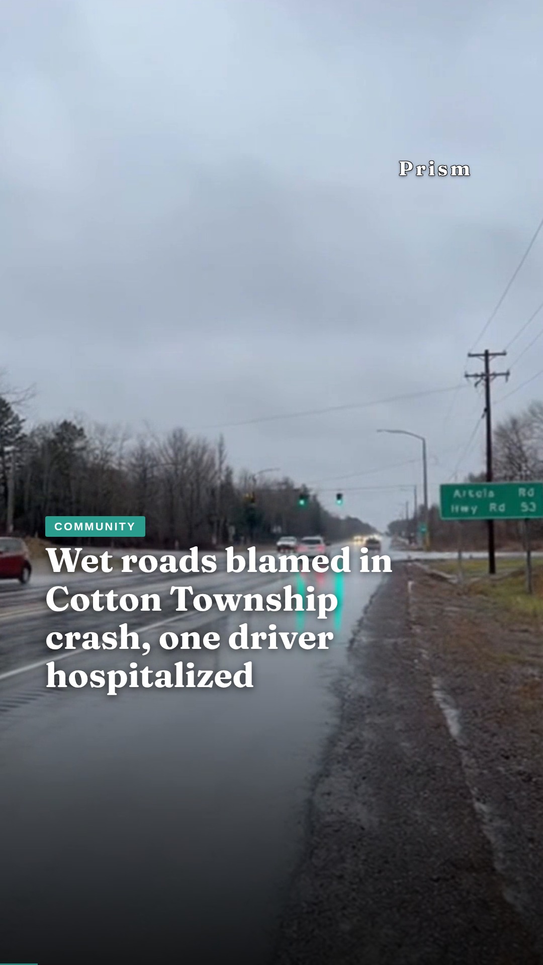 Wet roads blamed in Cotton Township crash, one driver hospitalized