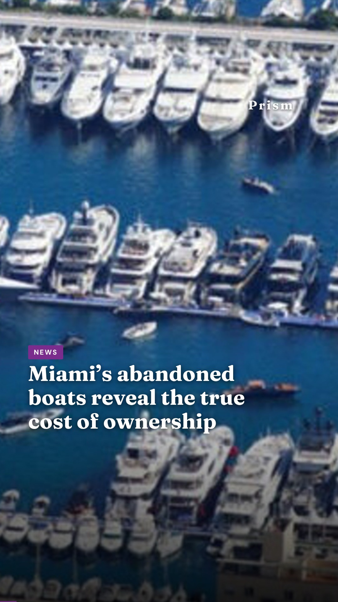 Miami’s abandoned boats reveal the true cost of ownership