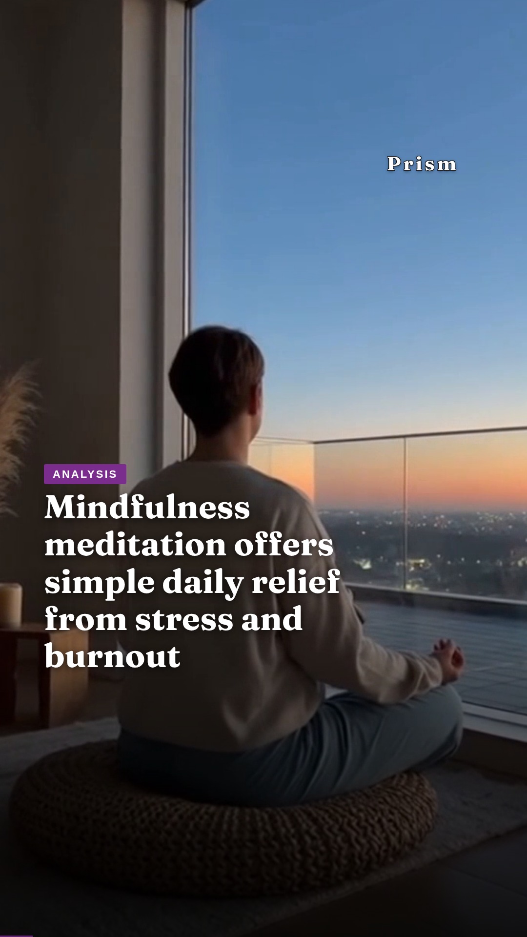 Mindfulness meditation offers simple daily relief from stress and burnout