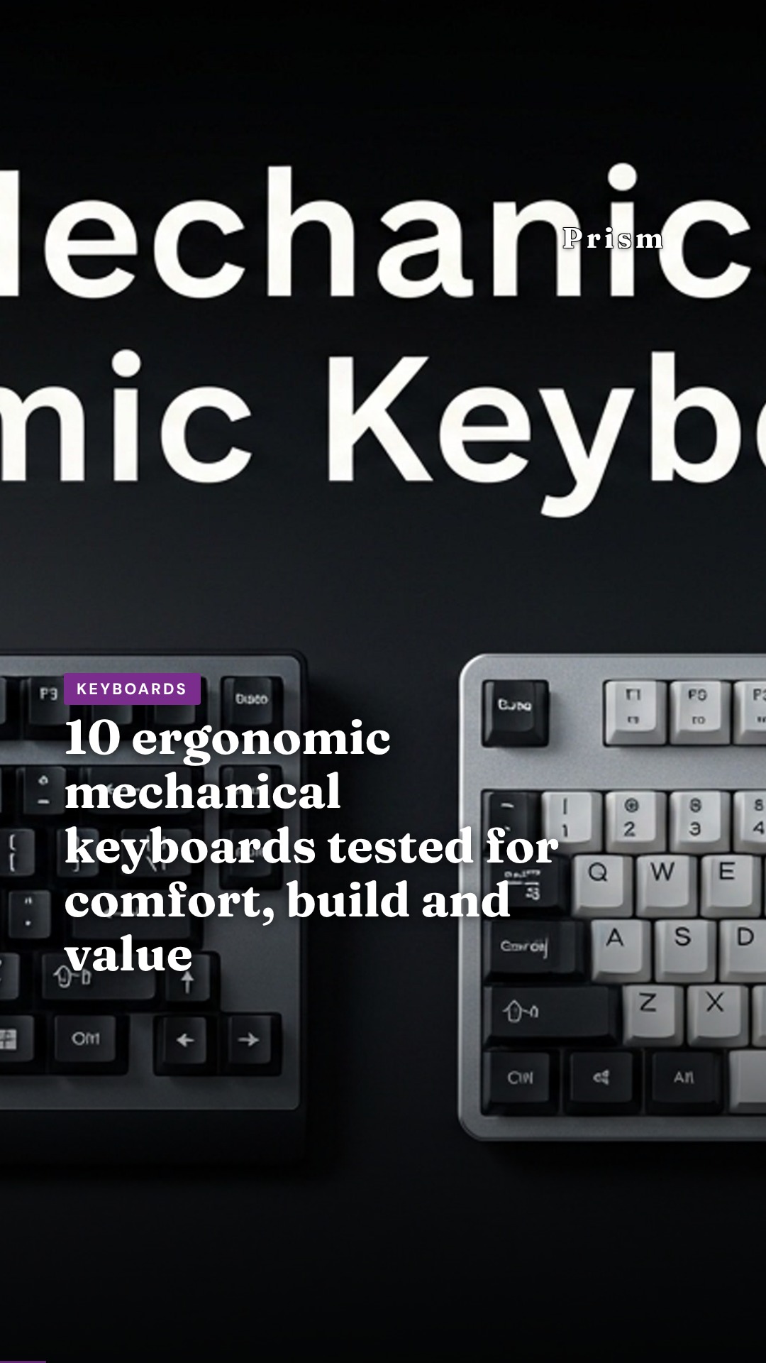 10 ergonomic mechanical keyboards tested for comfort, build and value