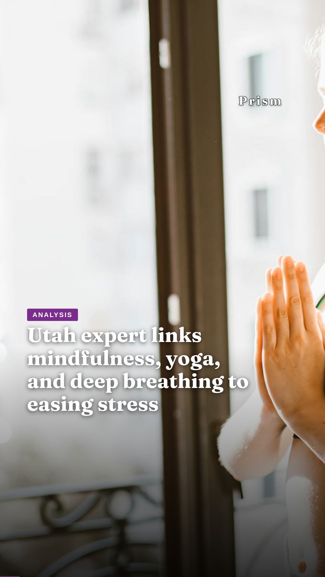 Utah expert links mindfulness, yoga, and deep breathing to easing stress