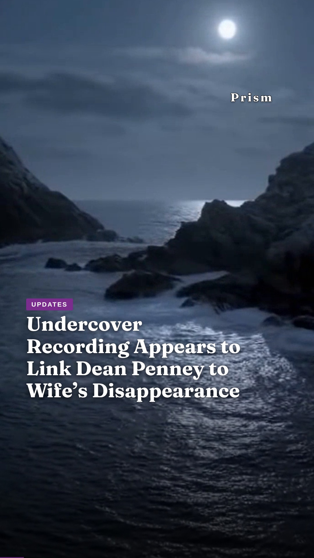 Undercover Recording Appears to Link Dean Penney to Wife’s Disappearance