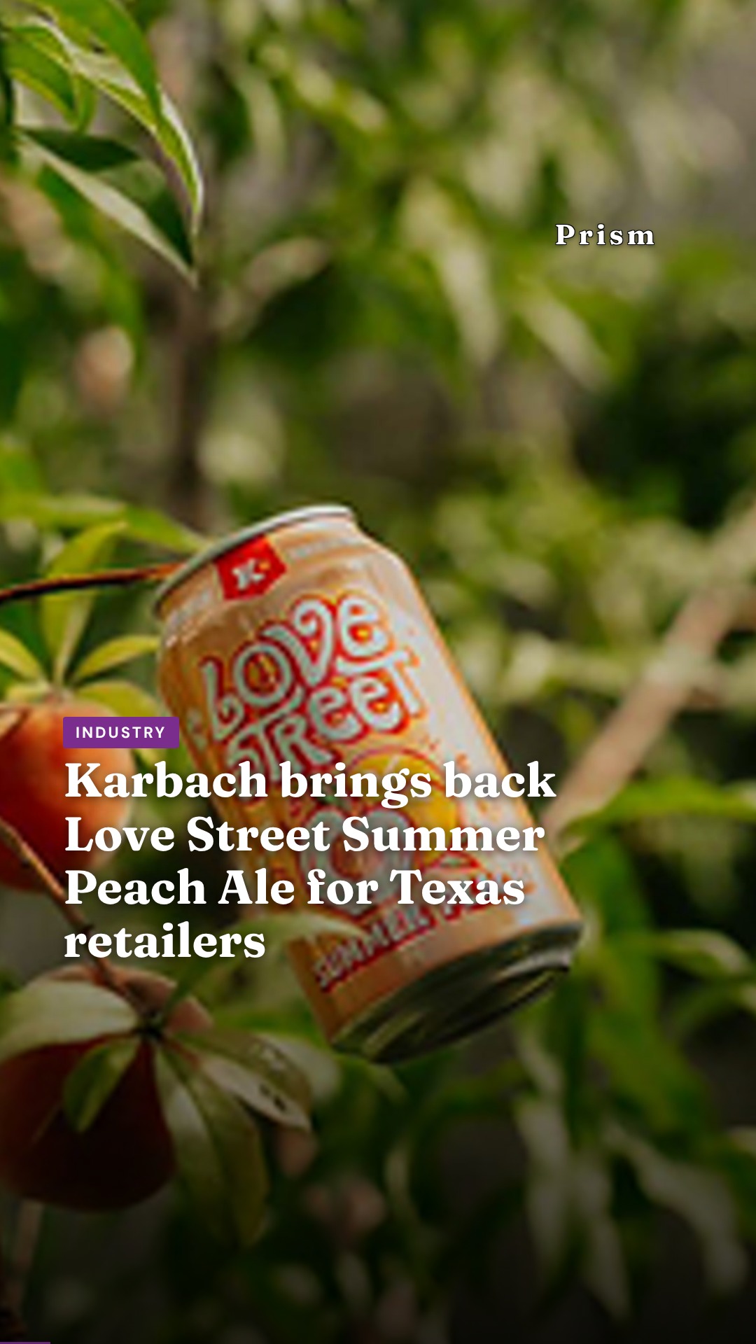 Karbach brings back Love Street Summer Peach Ale for Texas retailers
