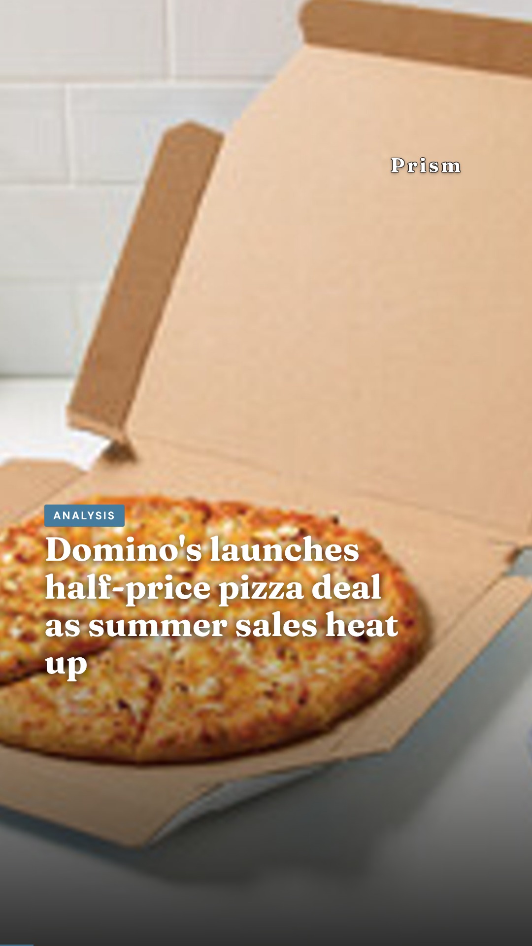 Domino's launches half-price pizza deal as summer sales heat up