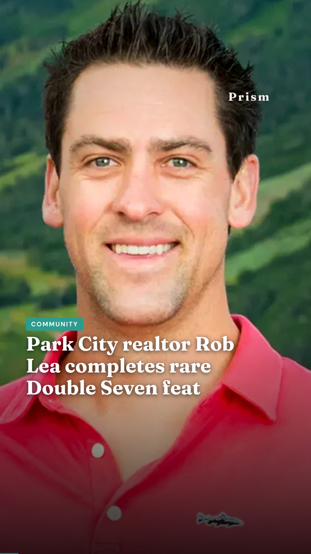Park City realtor Rob Lea completes rare Double Seven feat