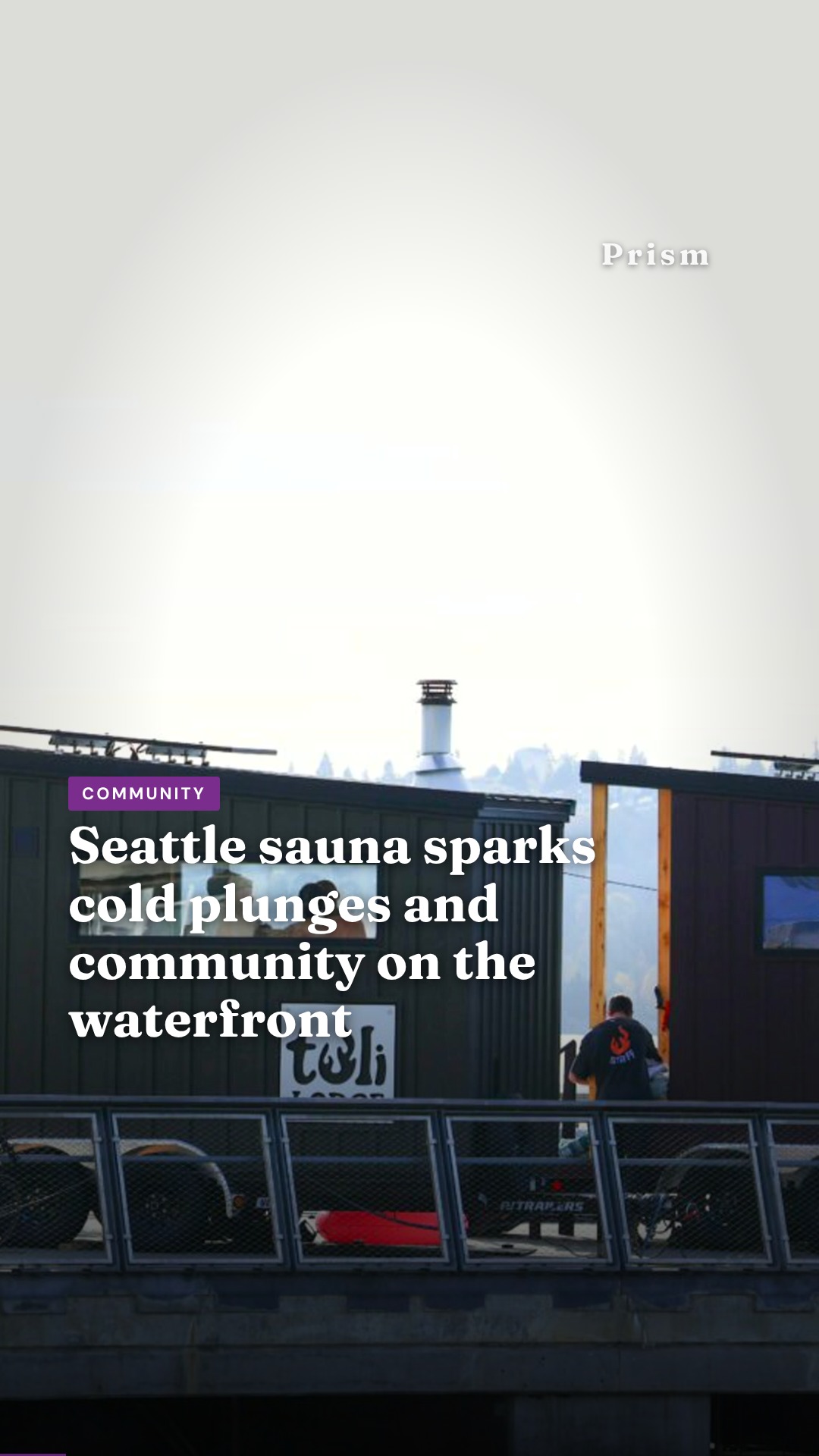 Seattle sauna sparks cold plunges and community on the waterfront