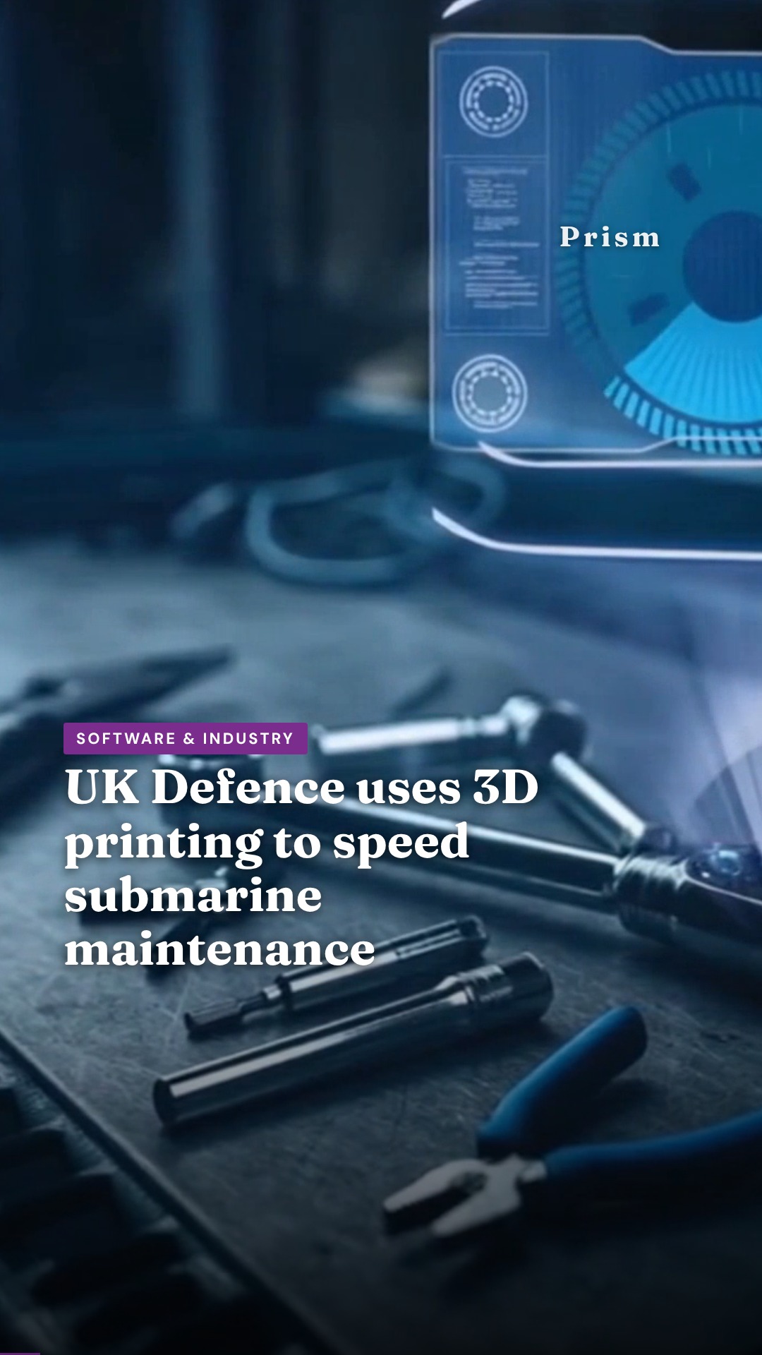 UK Defence uses 3D printing to speed submarine maintenance